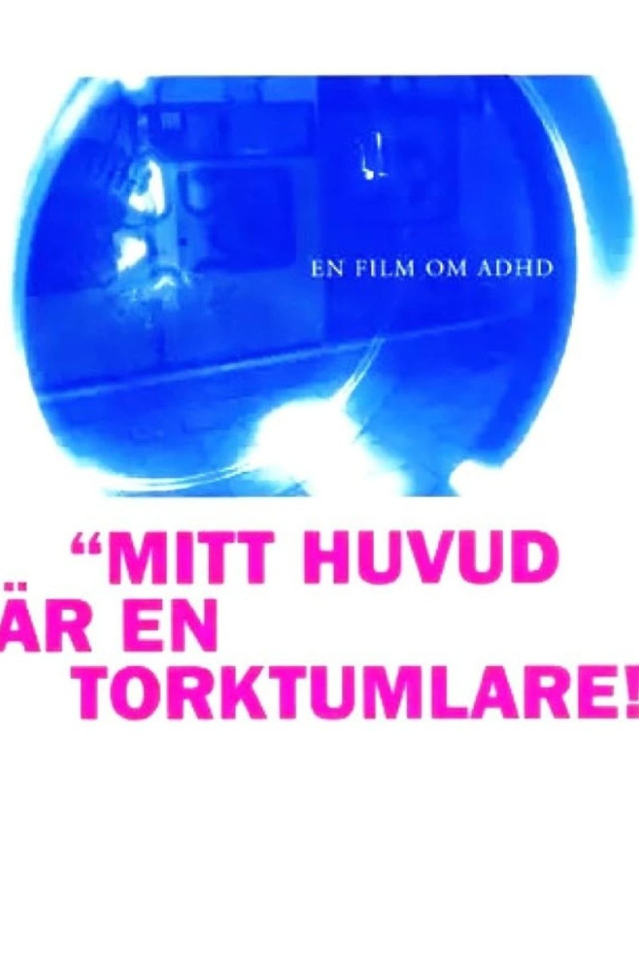 Mitt huvud är en torktumlare preview 2