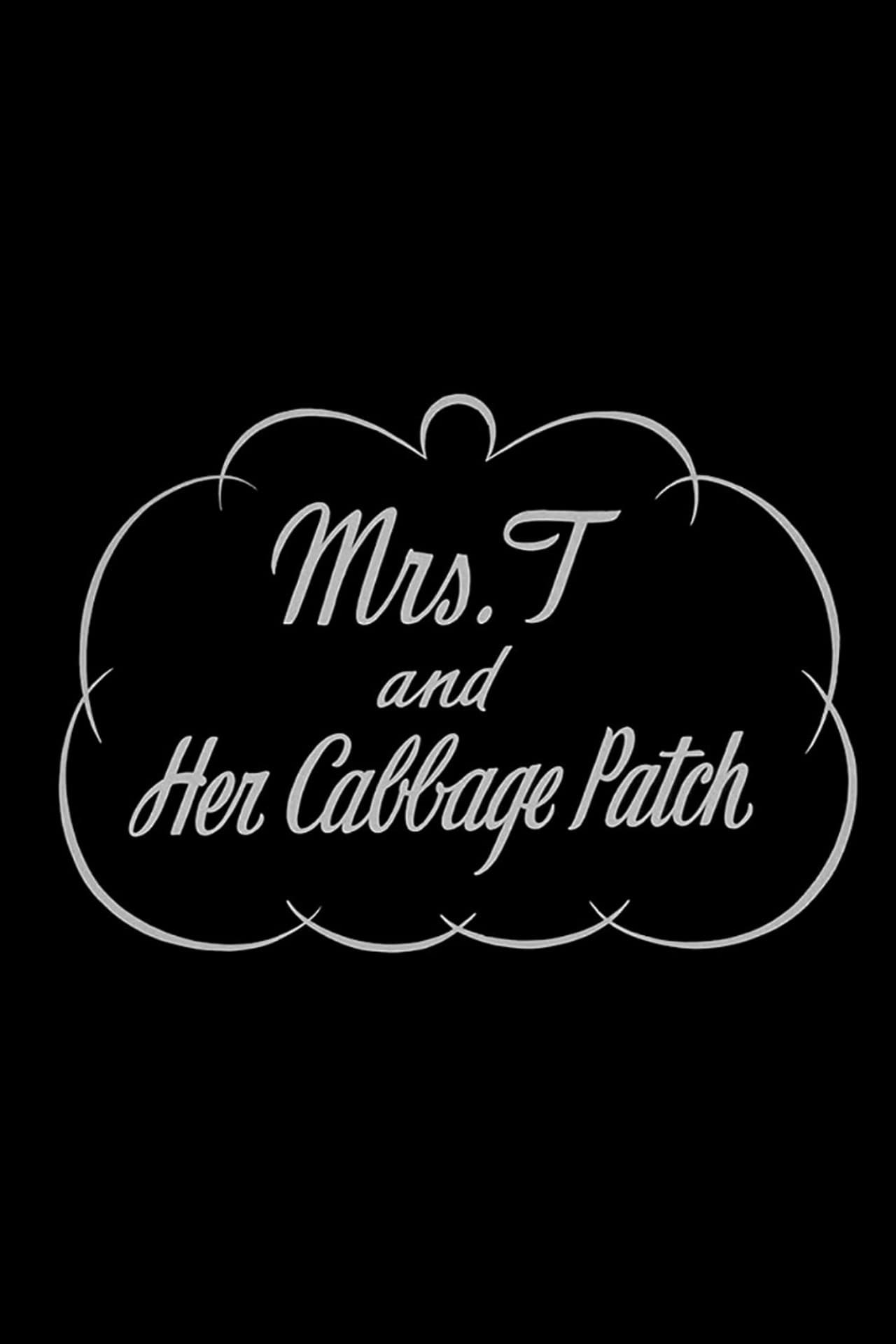 Mrs. T. and Her Cabbage Patch preview 2