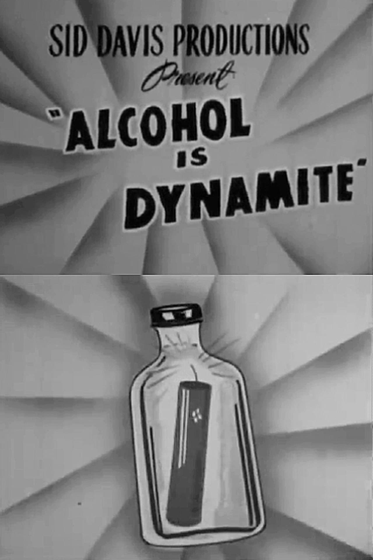 Alcohol Is Dynamite preview 2