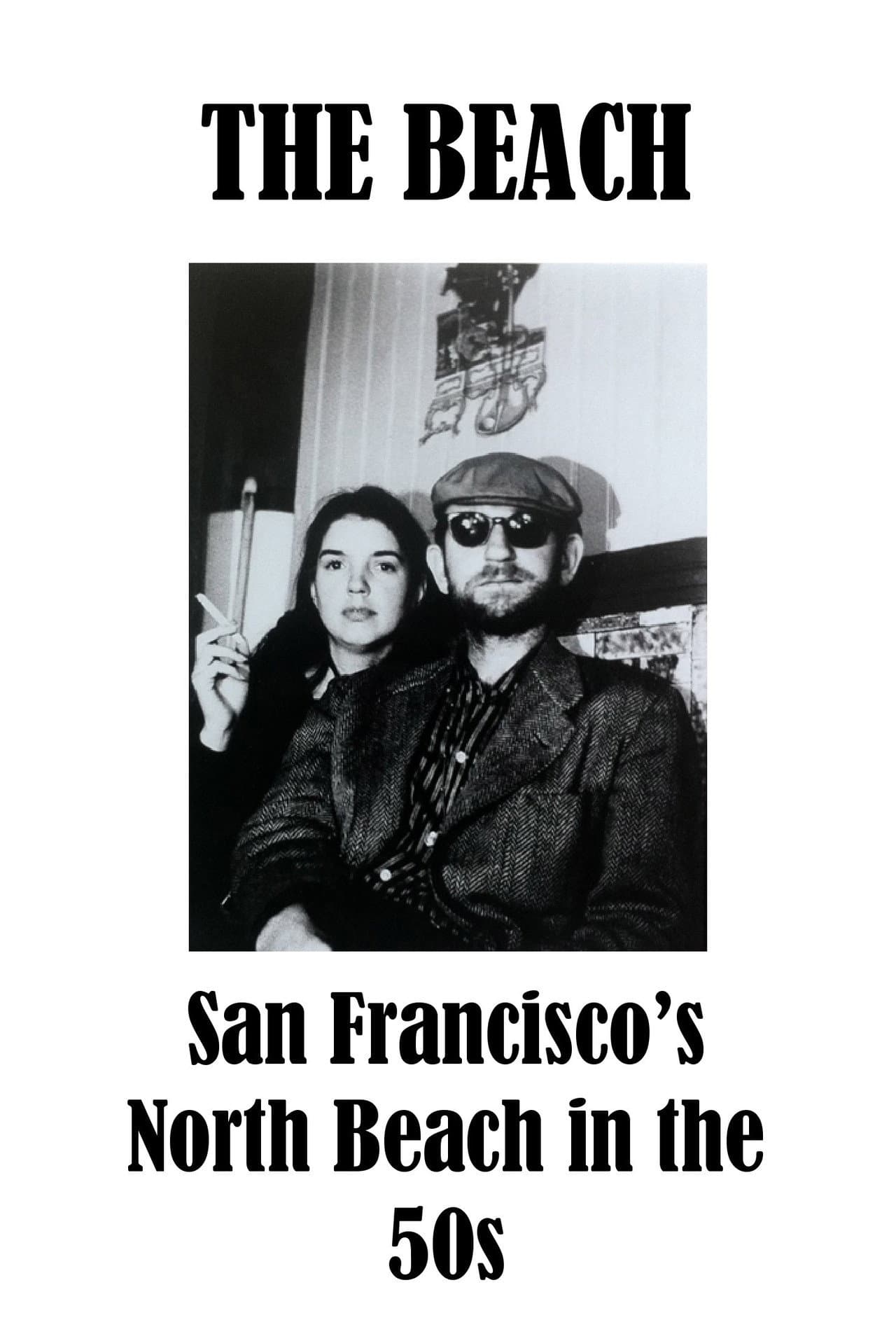 The Beach - San Francisco’s North Beach in the 50s preview 1