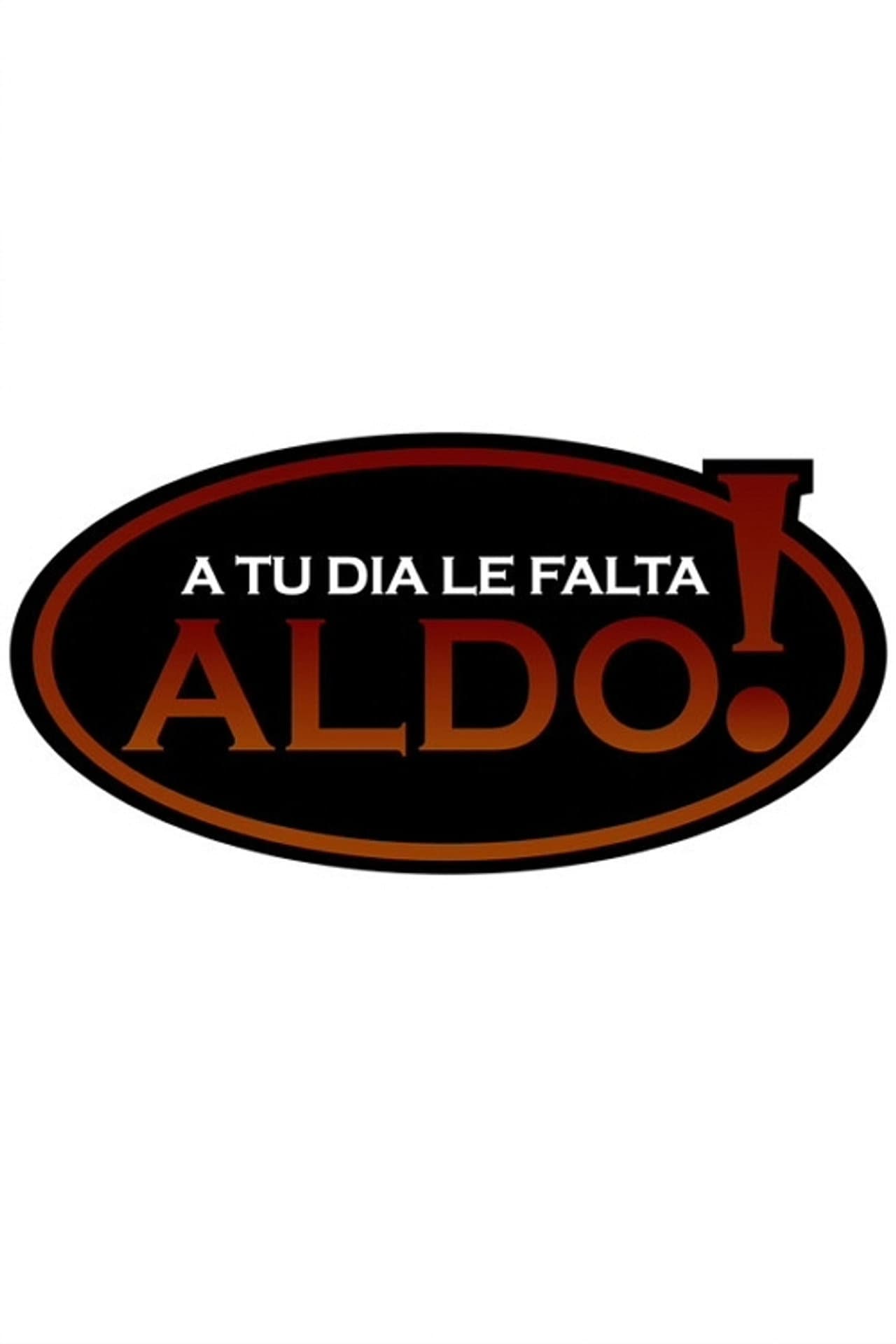 A tu día le falta Aldo! preview 1