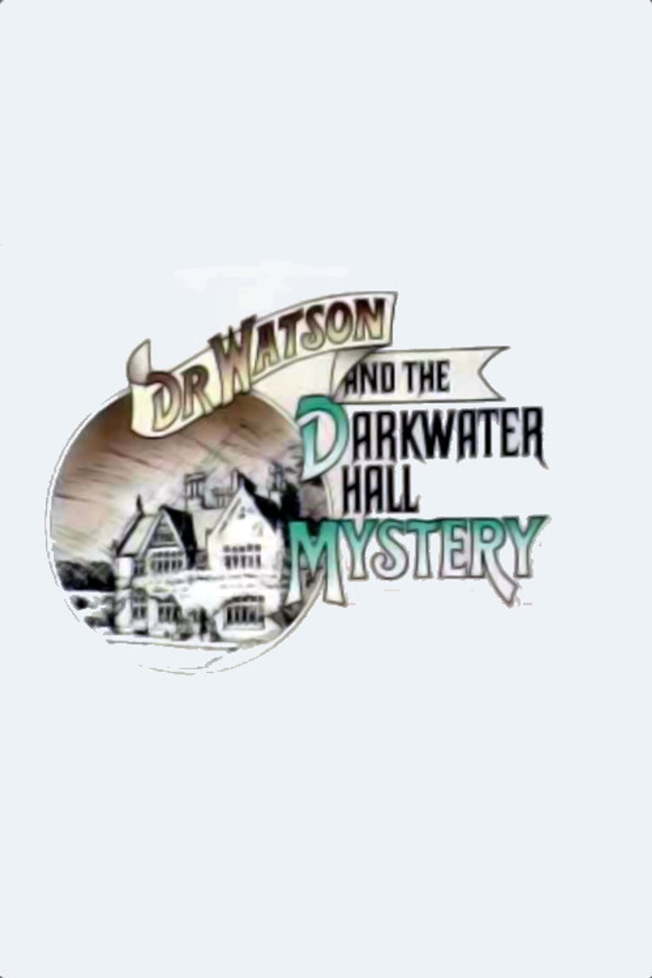 Dr. Watson and the Darkwater Hall Mystery preview 1