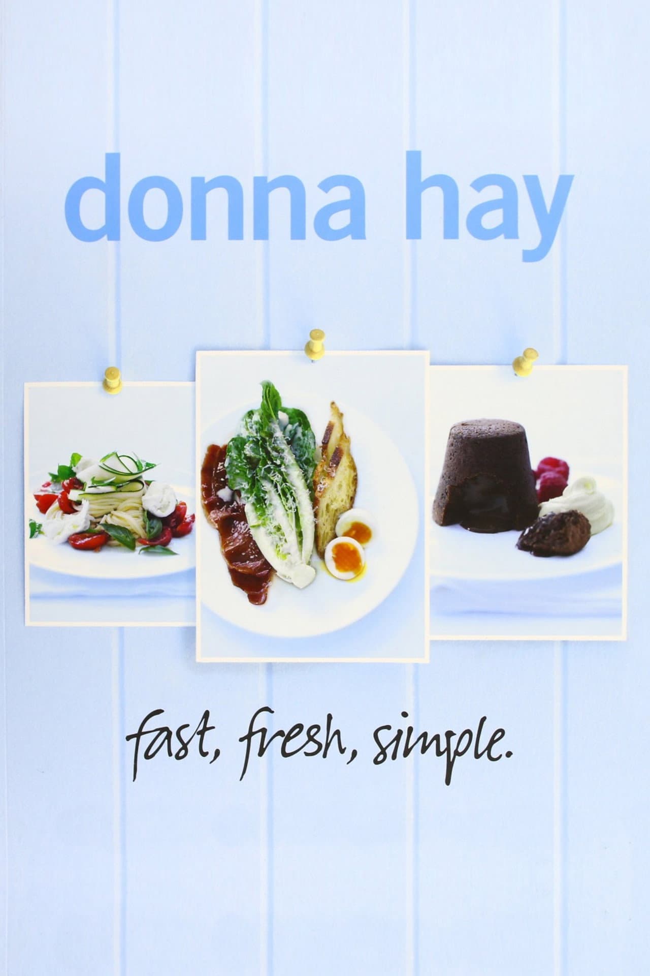 Donna Hay - fast, fresh, simple preview 1