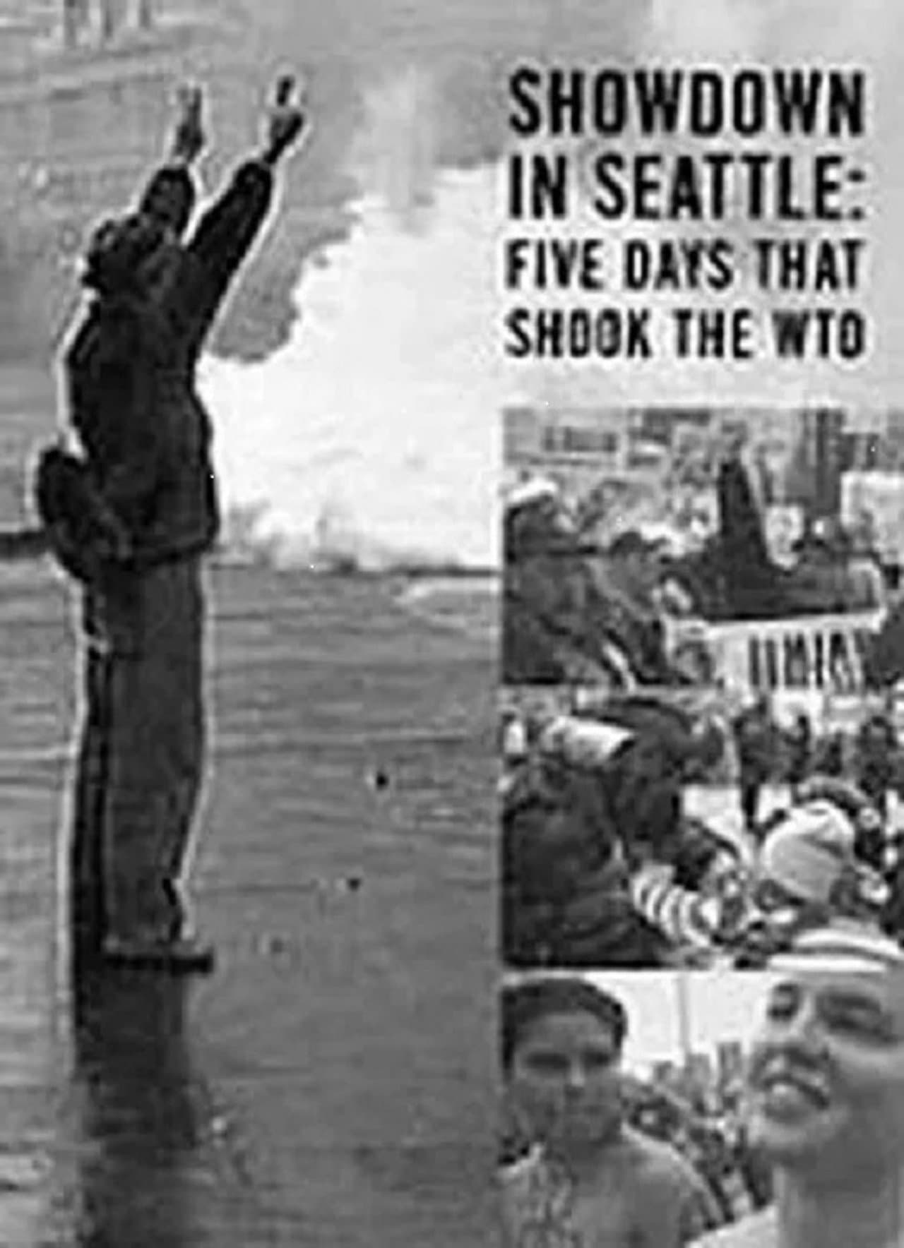Showdown in Seattle: Five Days That Shook the WTO preview 1