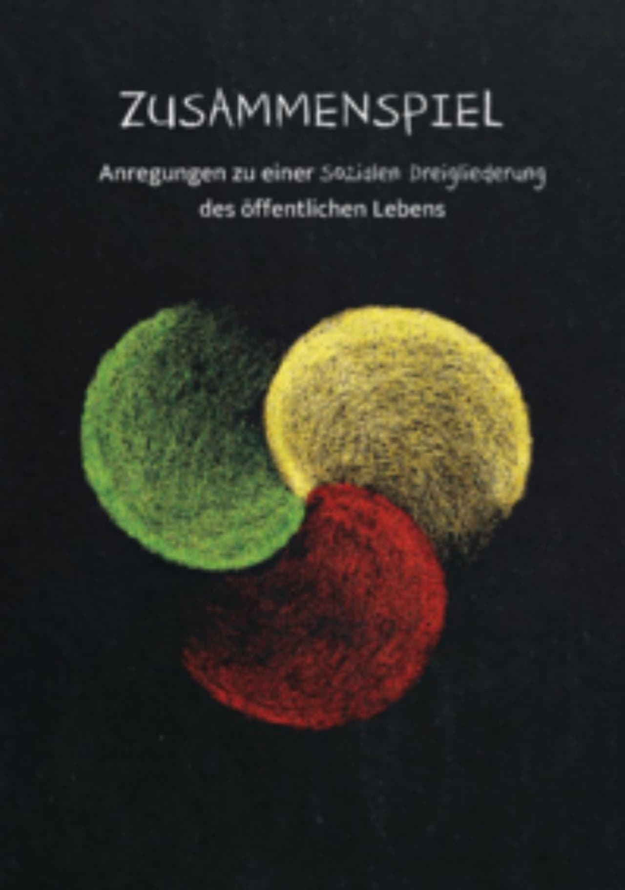 Zusammenspiel – Anregungen zu einer Sozialen Dreigliederung des öffentlichen Lebens preview 1