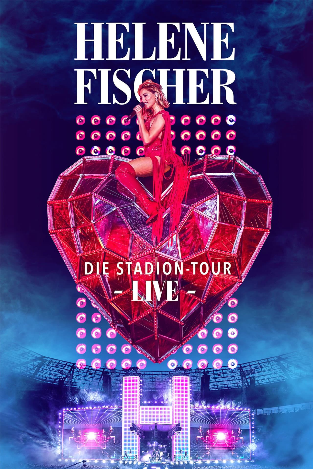 Helene Fischer Live – Die Stadion-Tour preview 2