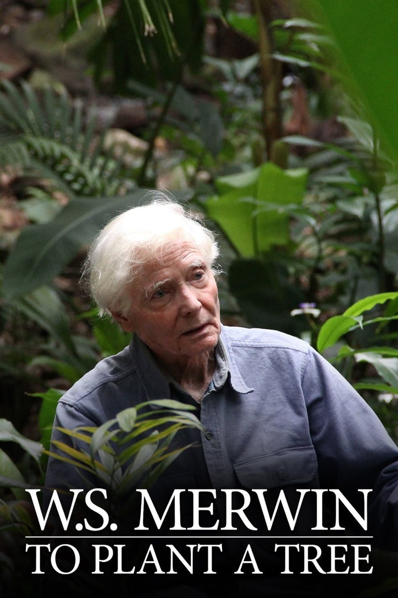 W.S. Merwin: To Plant a Tree preview 1