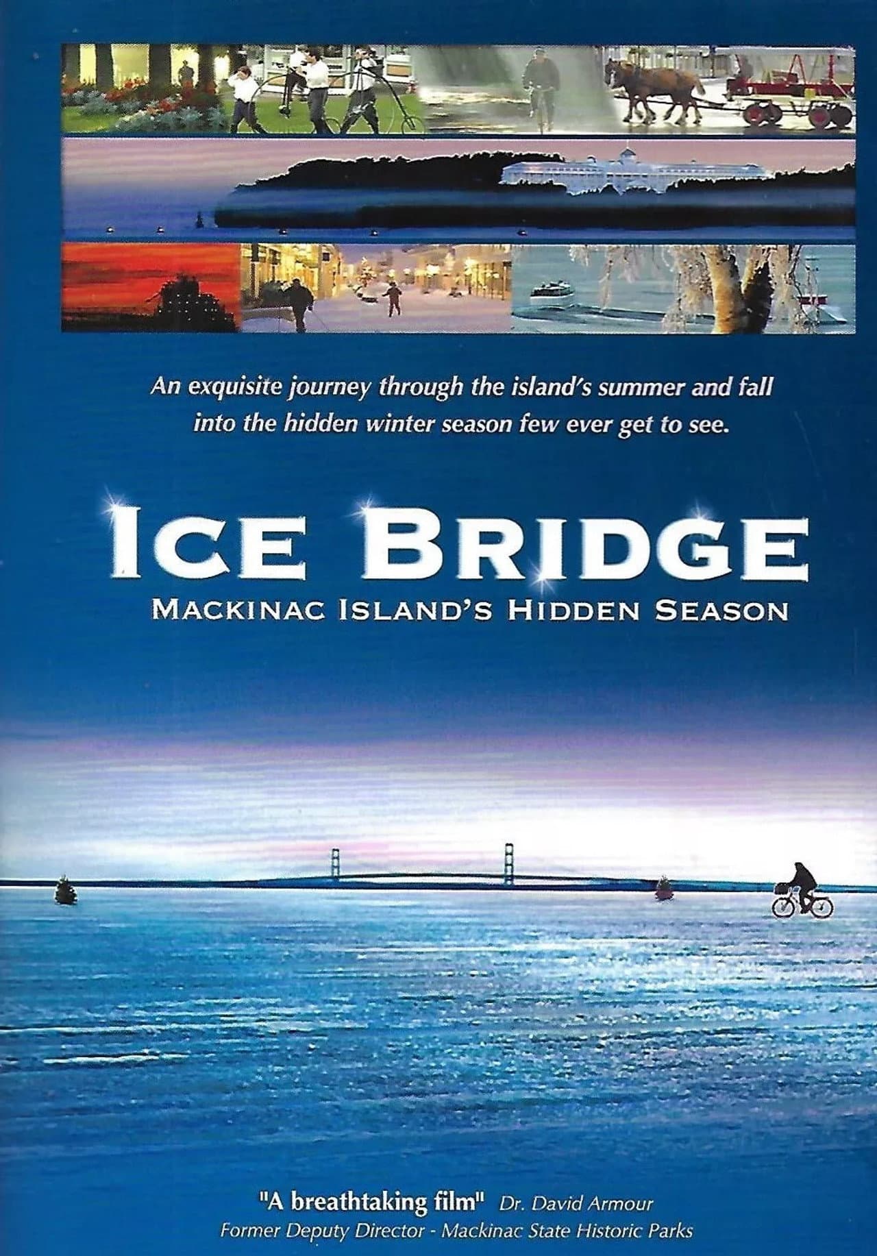 Ice Bridge - Mackinac Island’s Hidden Season preview 2