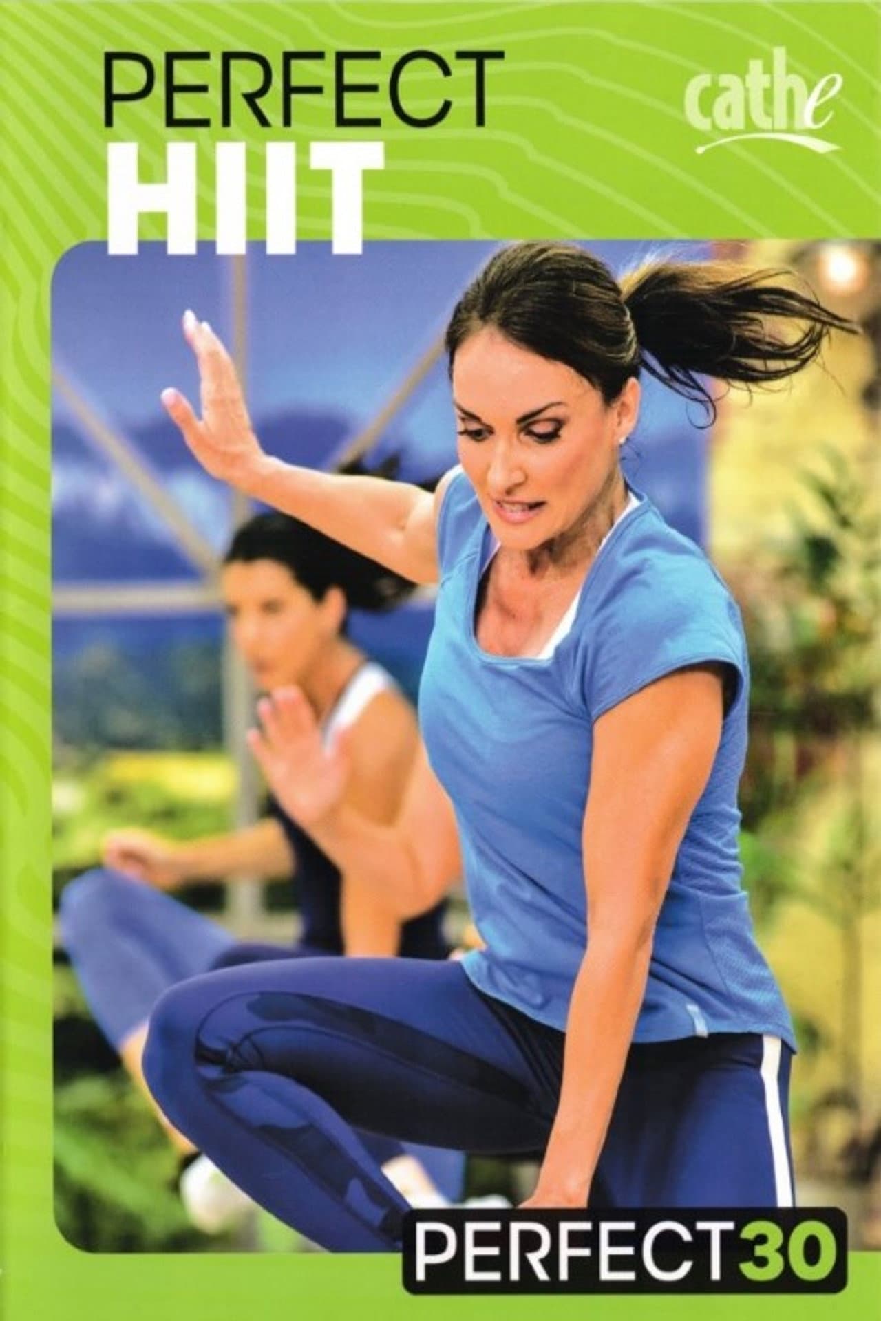 Cathe Perfect HiiT preview 1