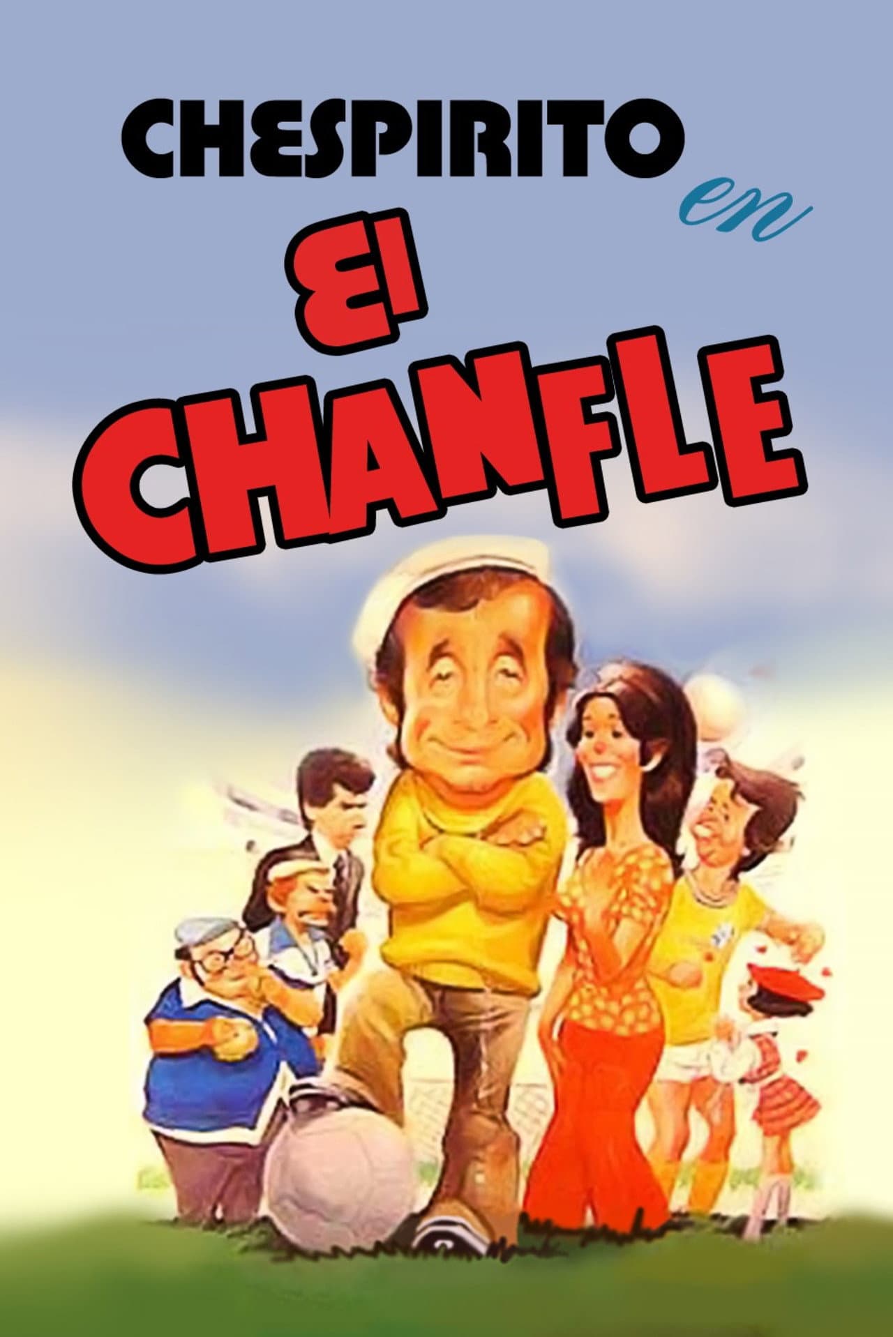 El Chanfle preview 2