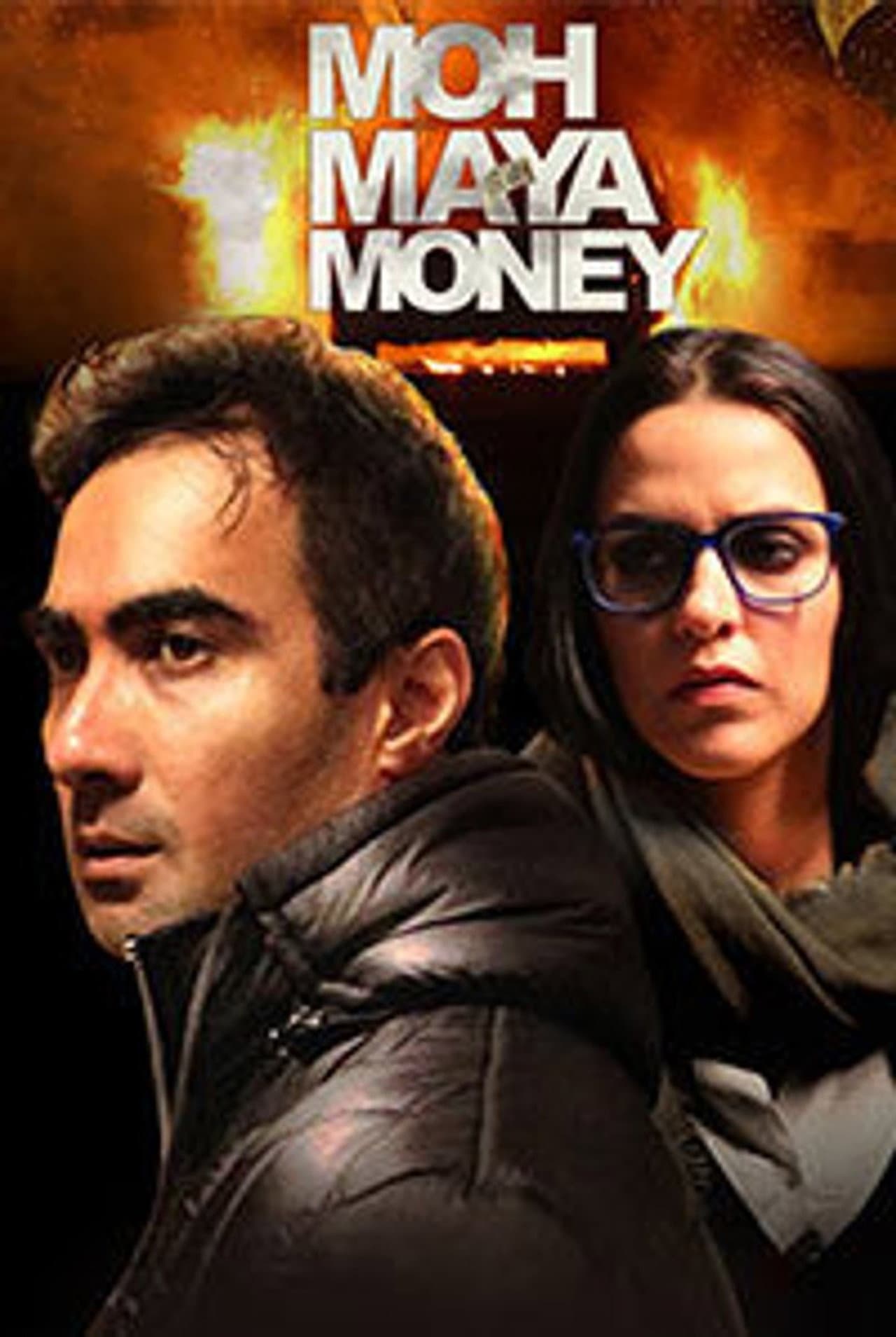 Moh Maya Money preview 1