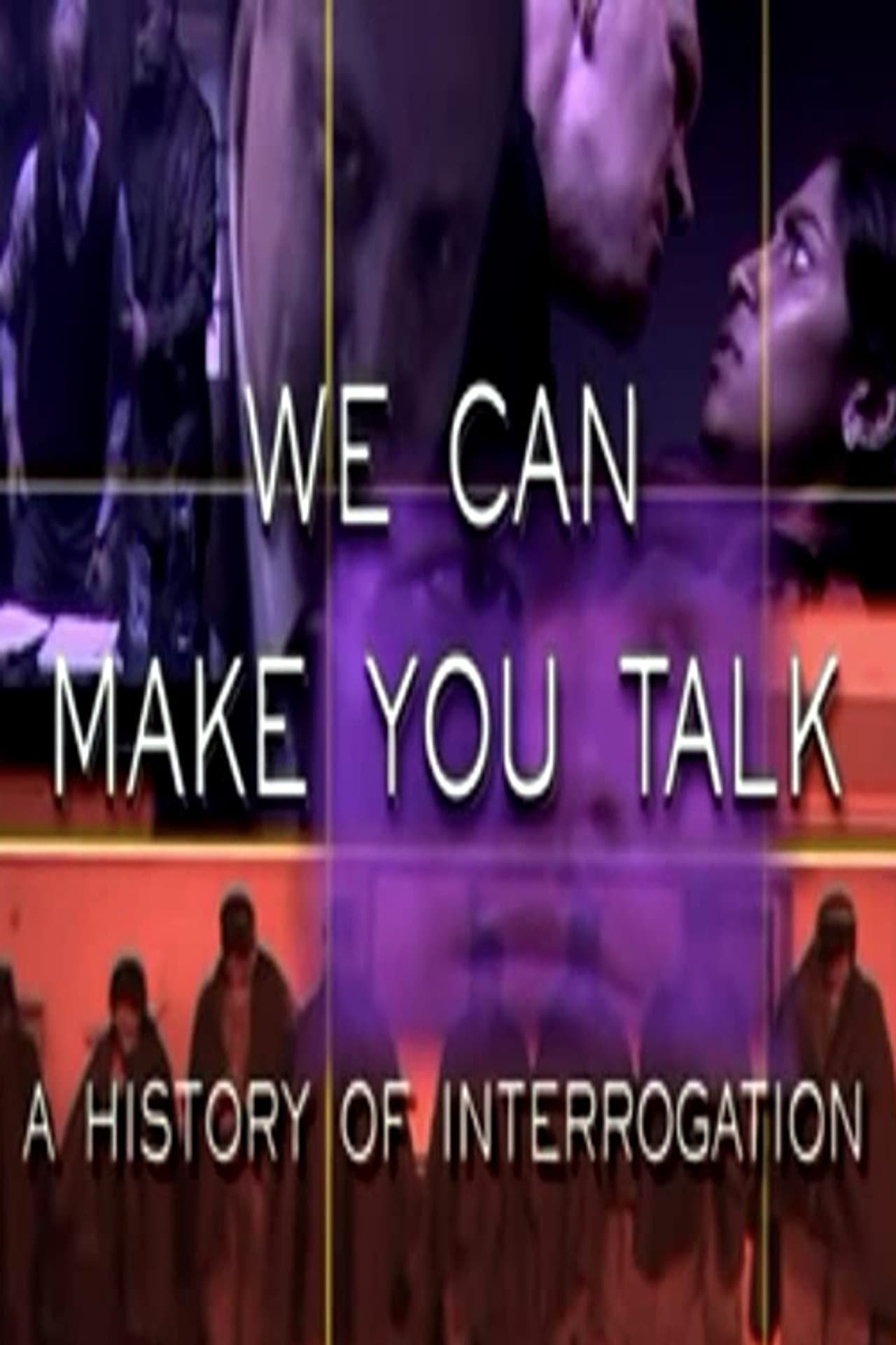 We Can Make You Talk: A History of Interrogation preview 1