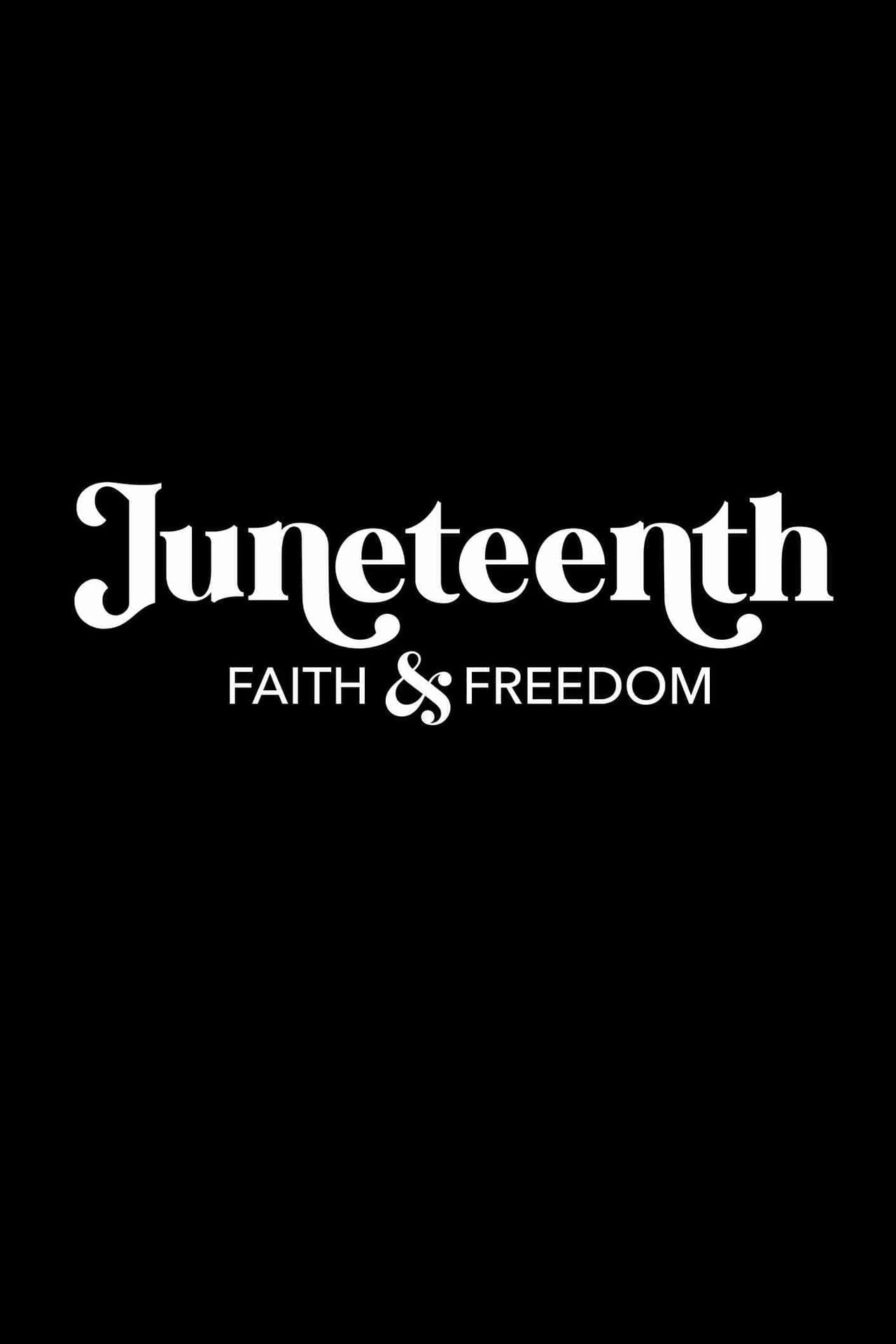 Juneteenth: Faith & Freedom preview 1