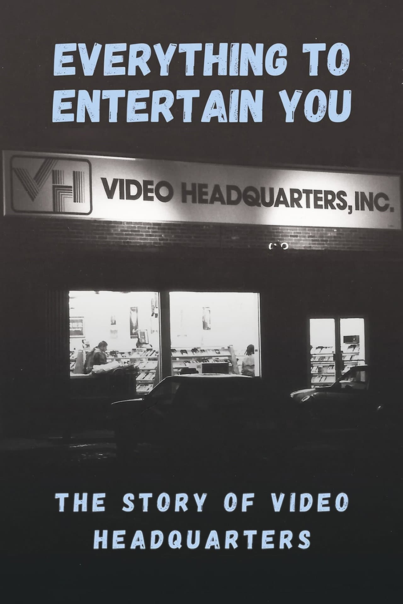 Everything to Entertain You: The Story of Video Headquarters preview 1