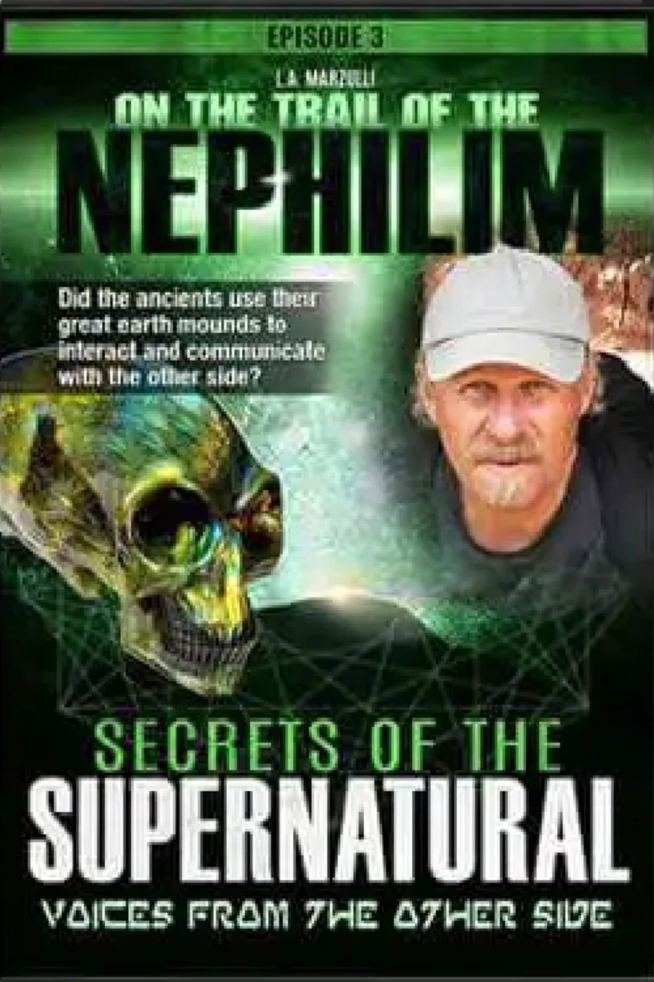 On the Trail of the Nephilim: Episode 3 - Secrets of the Supernatural preview 1