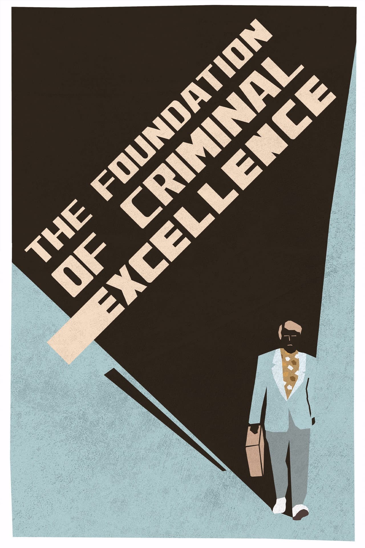 The Foundation of Criminal Excellence preview 2