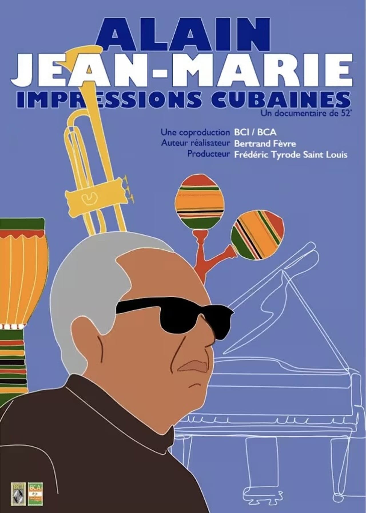 Alain Jean-Marie, impressions cubaines preview 2
