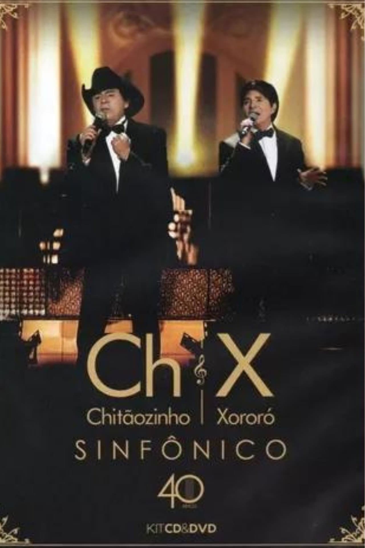 Chitãozinho & Xororó 40 Anos Sinfônico preview 1