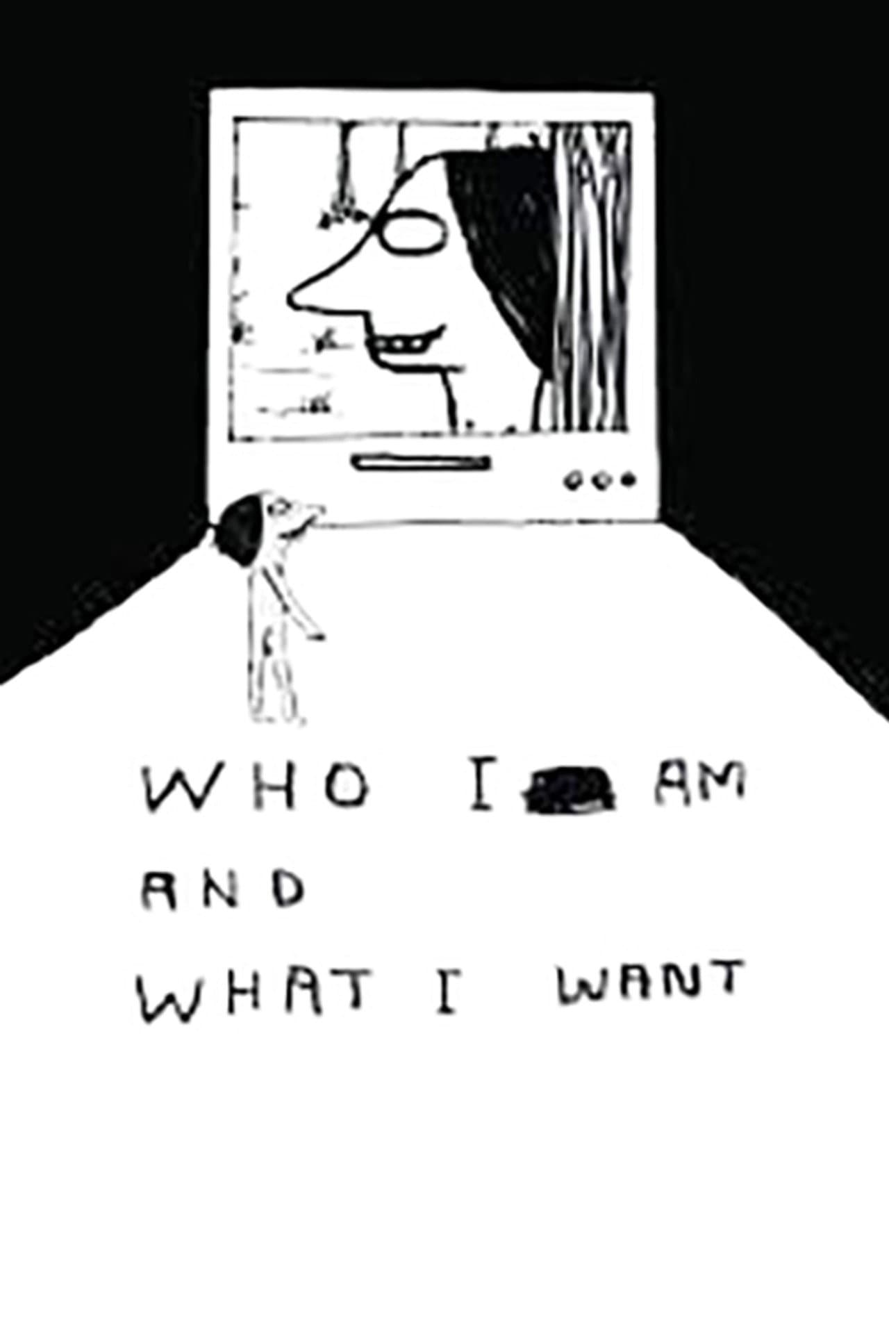 Who I Am and What I Want preview 2