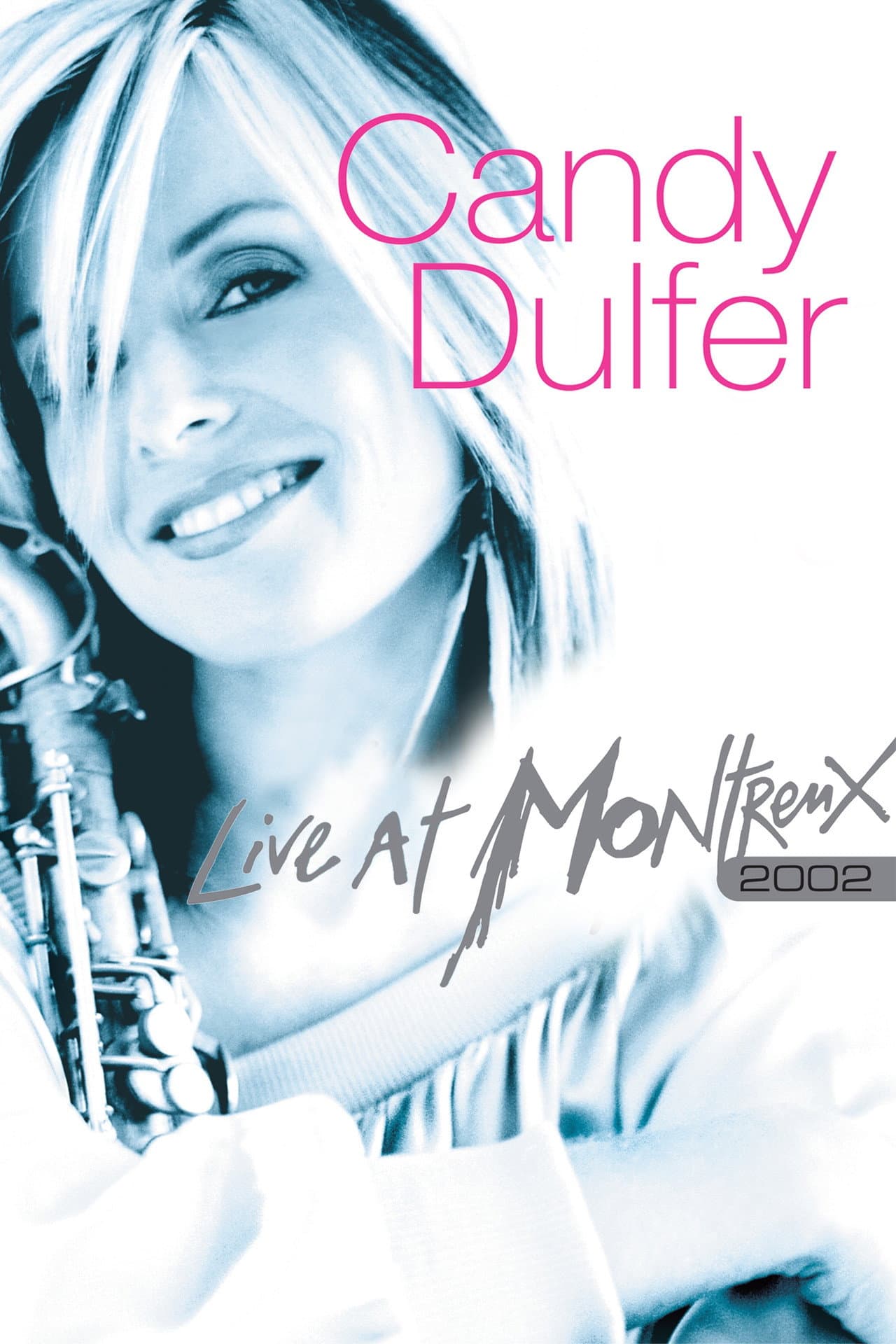 Candy Dulfer - Live At Montreux preview 2