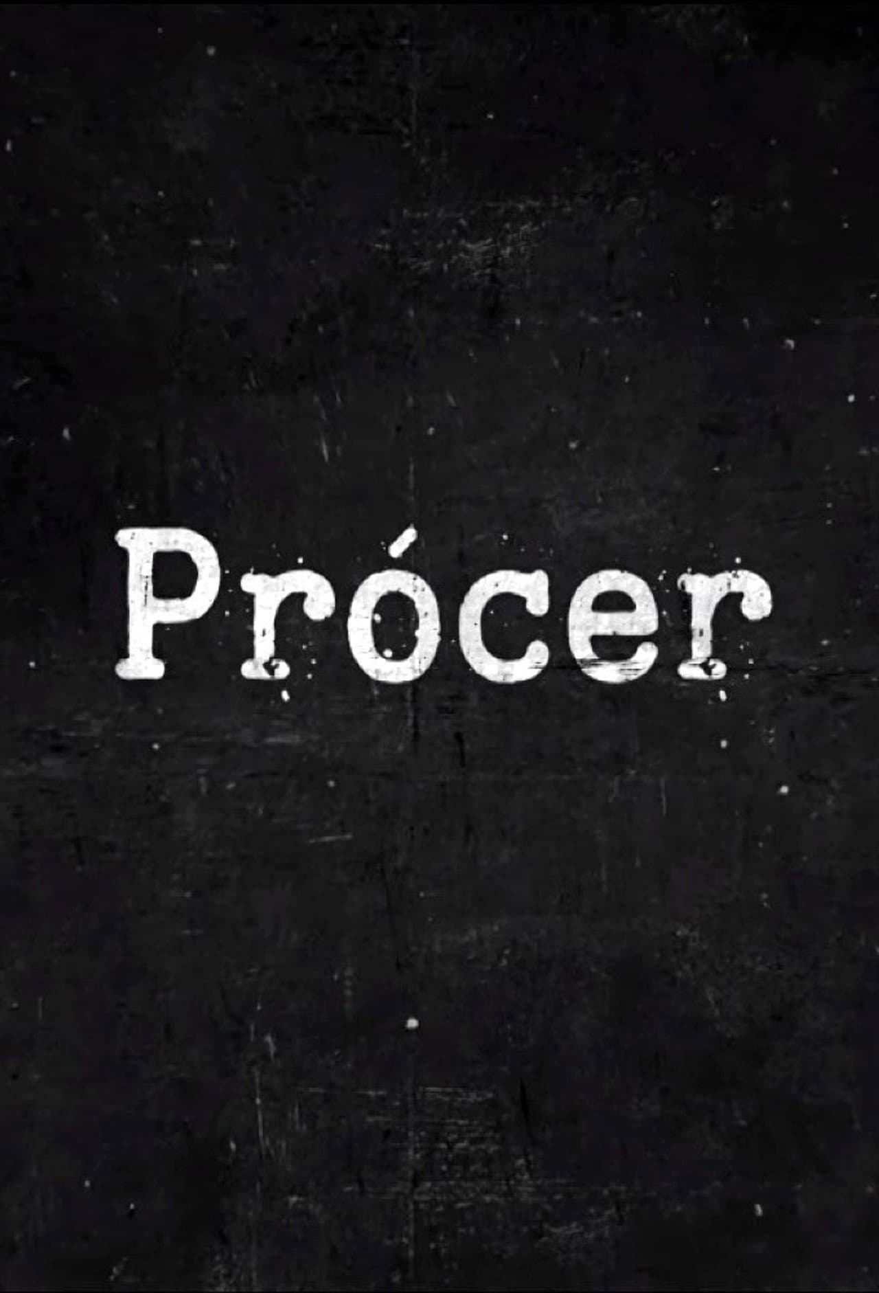 Prócer preview 2