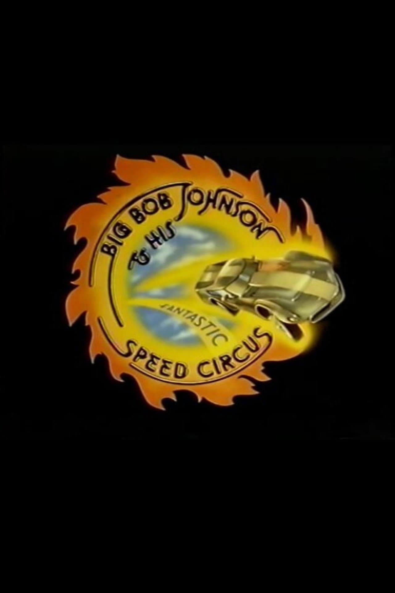 Big Bob Johnson and His Fantastic Speed Circus preview 1