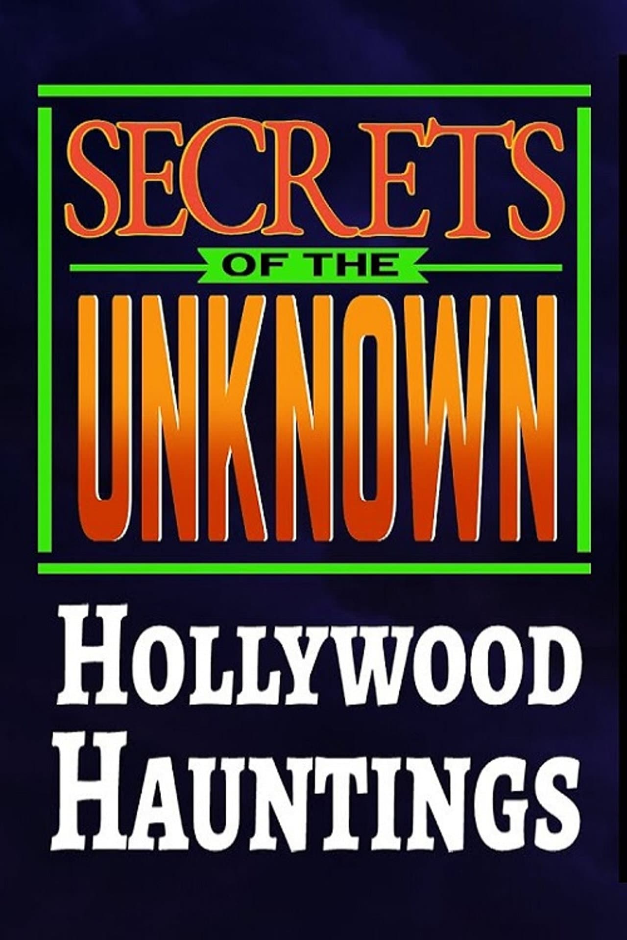 Secrets of the Unknown: Hollywood Hauntings preview 2
