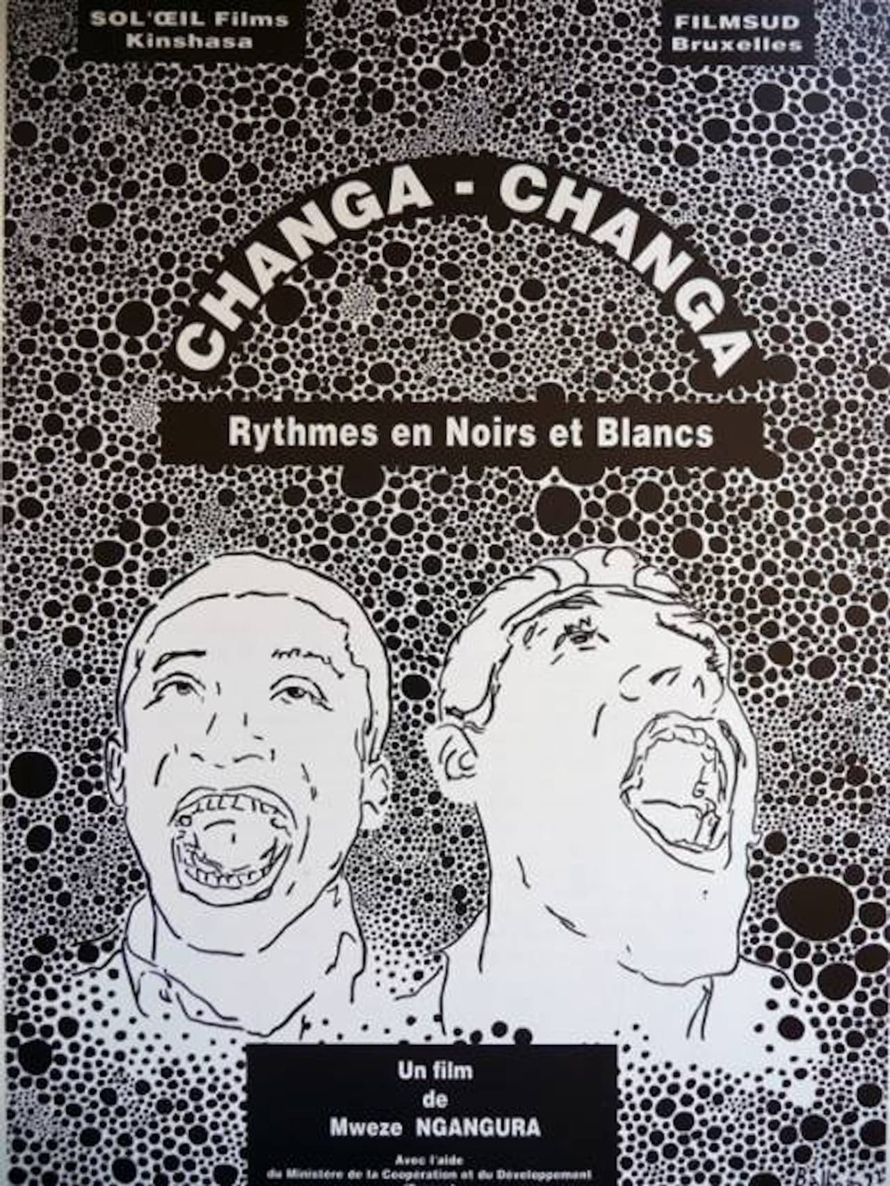 Changa Changa, rythmes en noirs et blancs preview 1