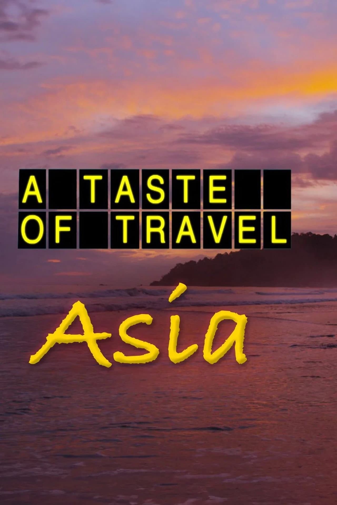 A Taste of Travel - Asia preview 1