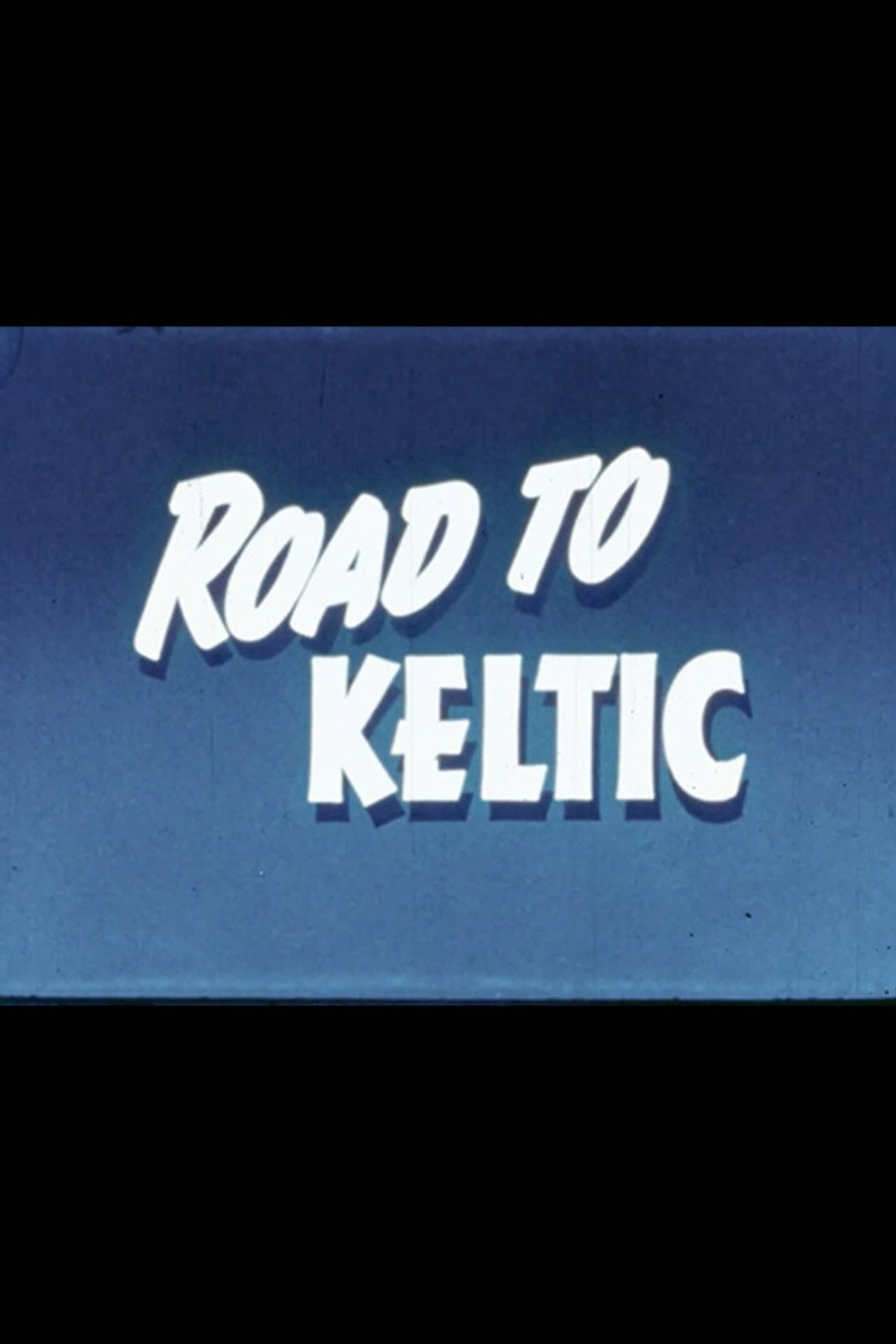 Road to the Keltic preview 1