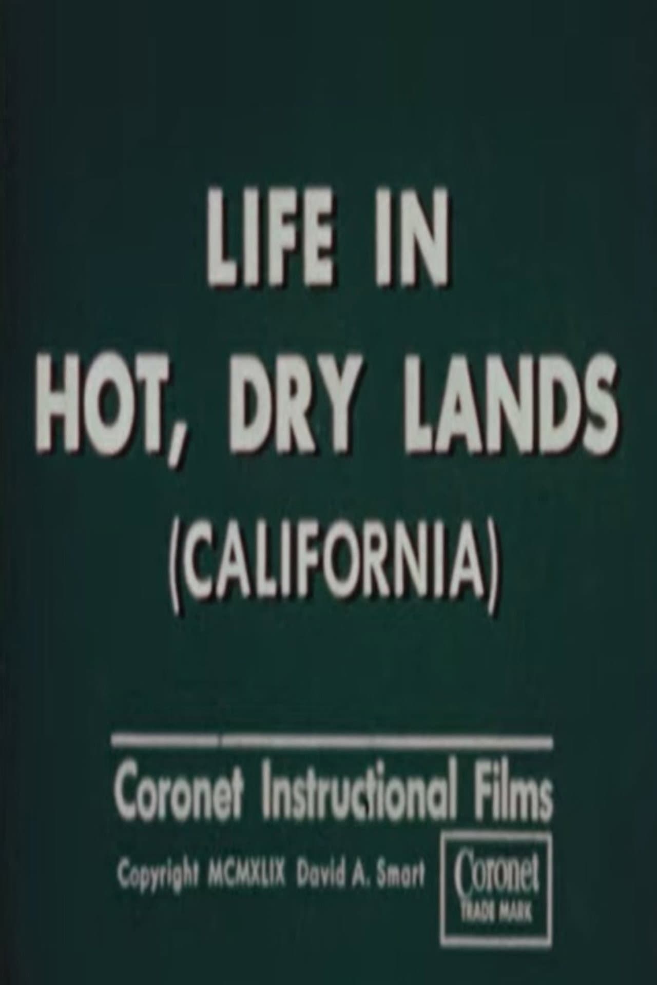 Life in Hot, Dry Lands (California) preview 2
