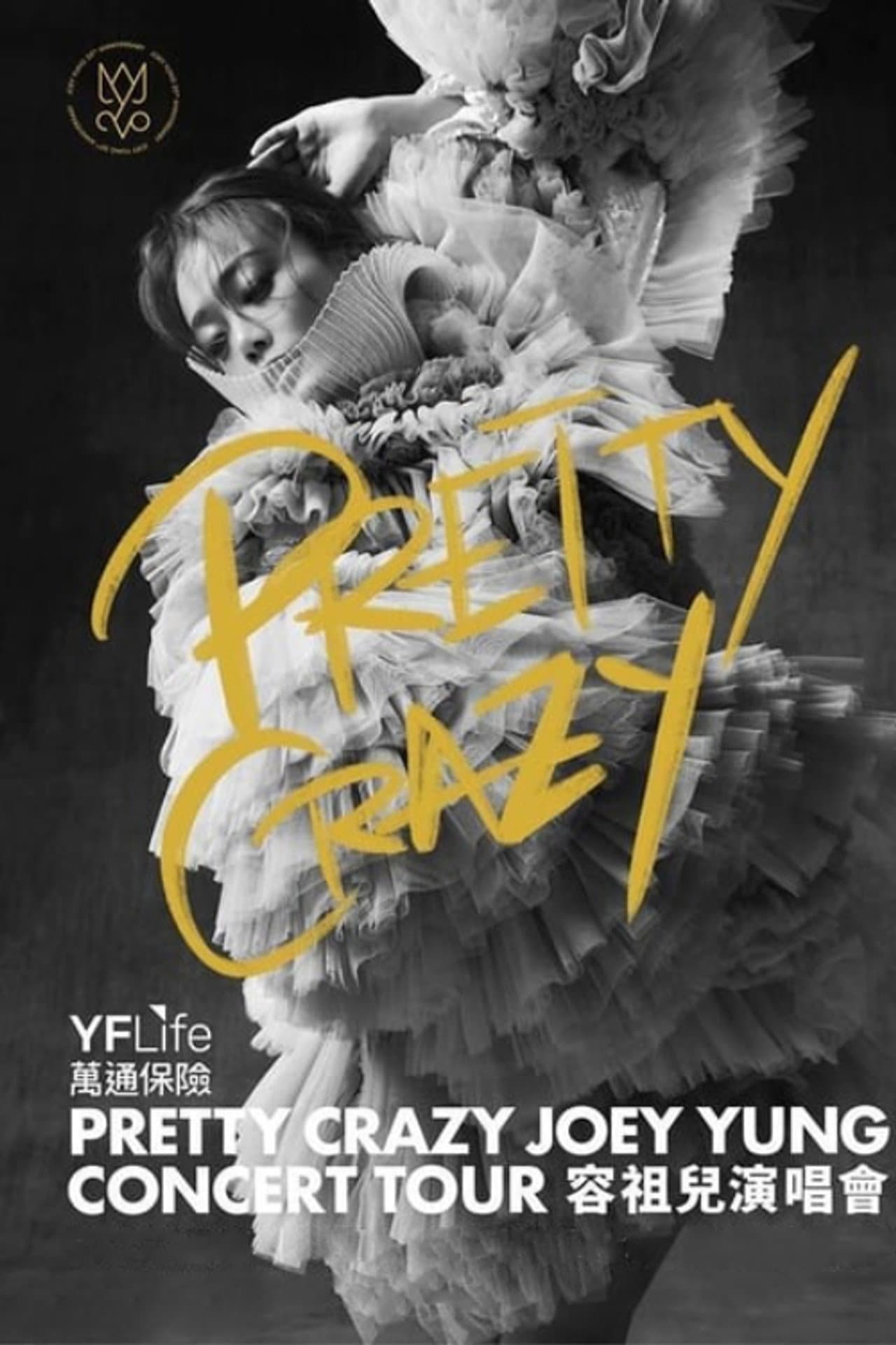 PRETTY CRAZY Joey Yung Concert Tour preview 2