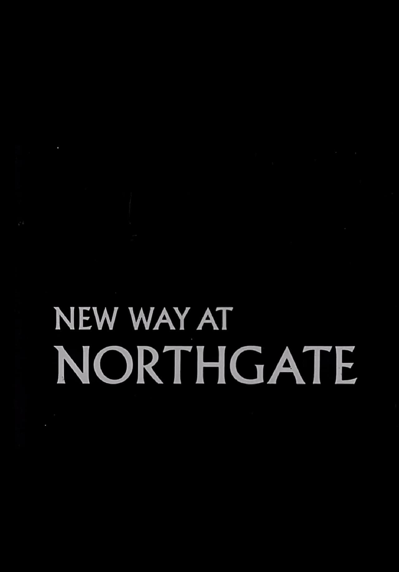 New Way at Northgate preview 1