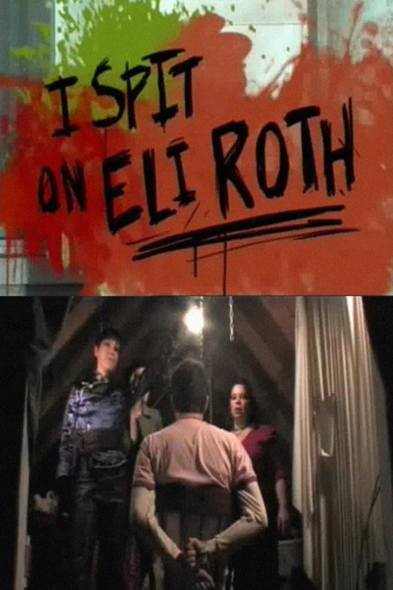 I Spit on Eli Roth preview 2