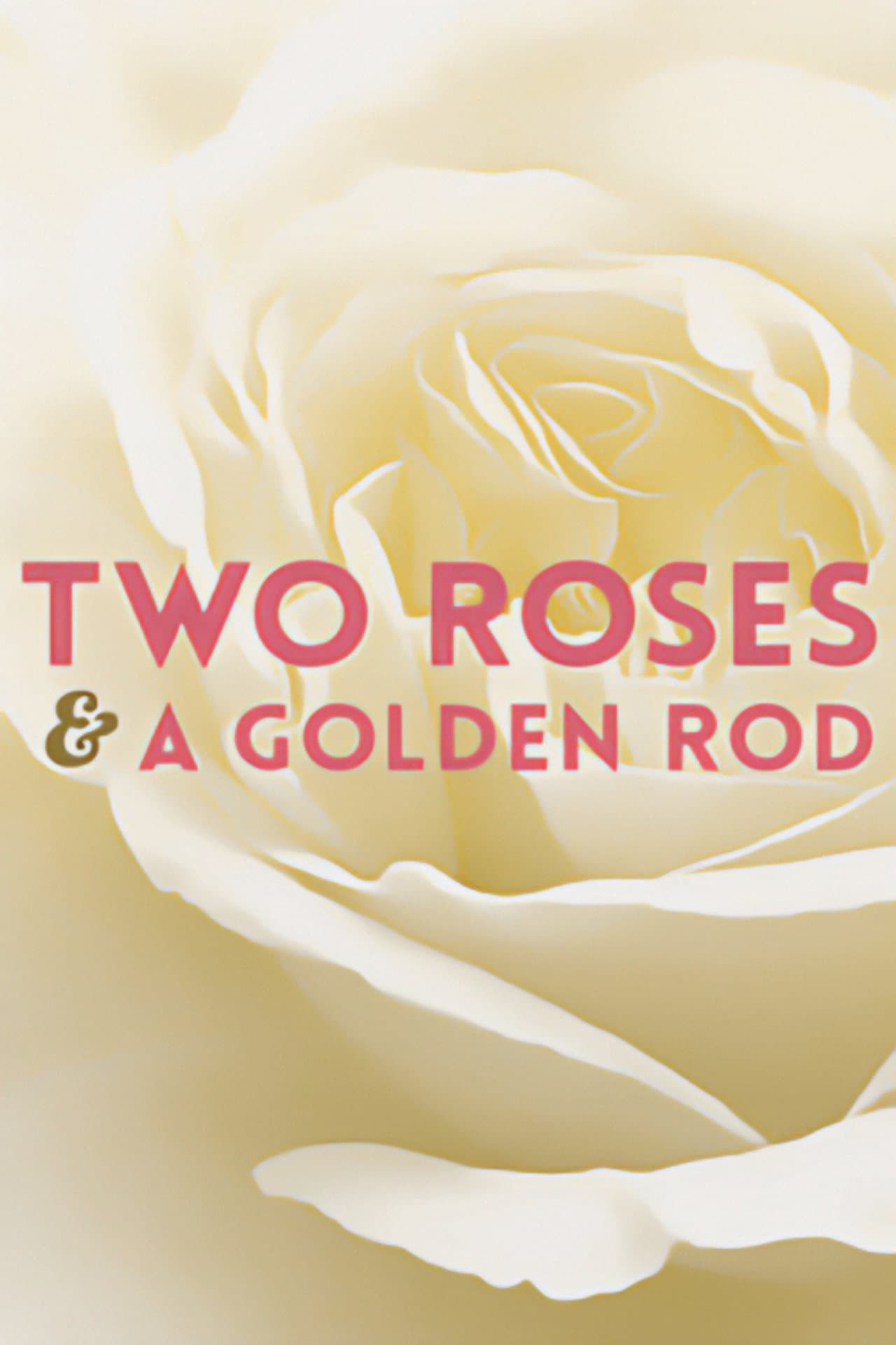 Two Roses and a Golden Rod preview 2