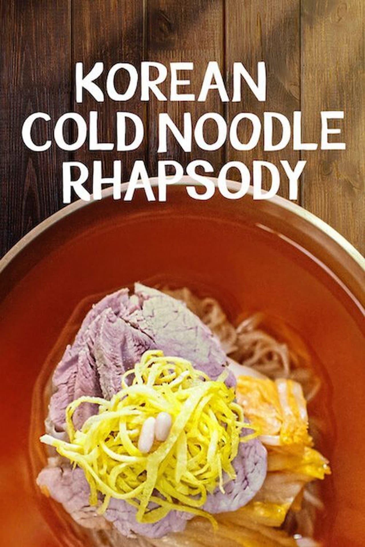 Korean Cold Noodle Rhapsody preview 2