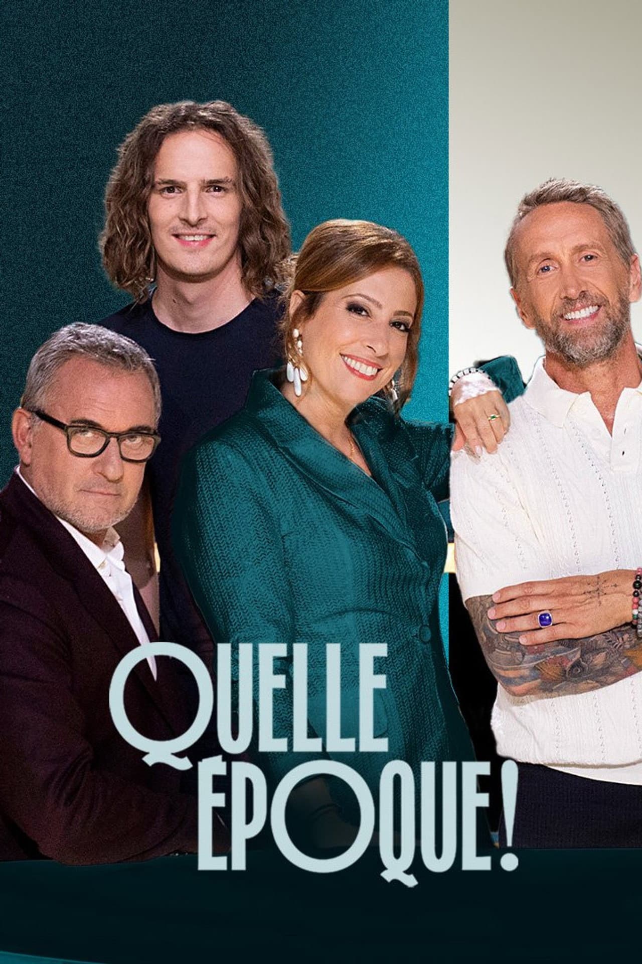 Quelle époque ! preview 2