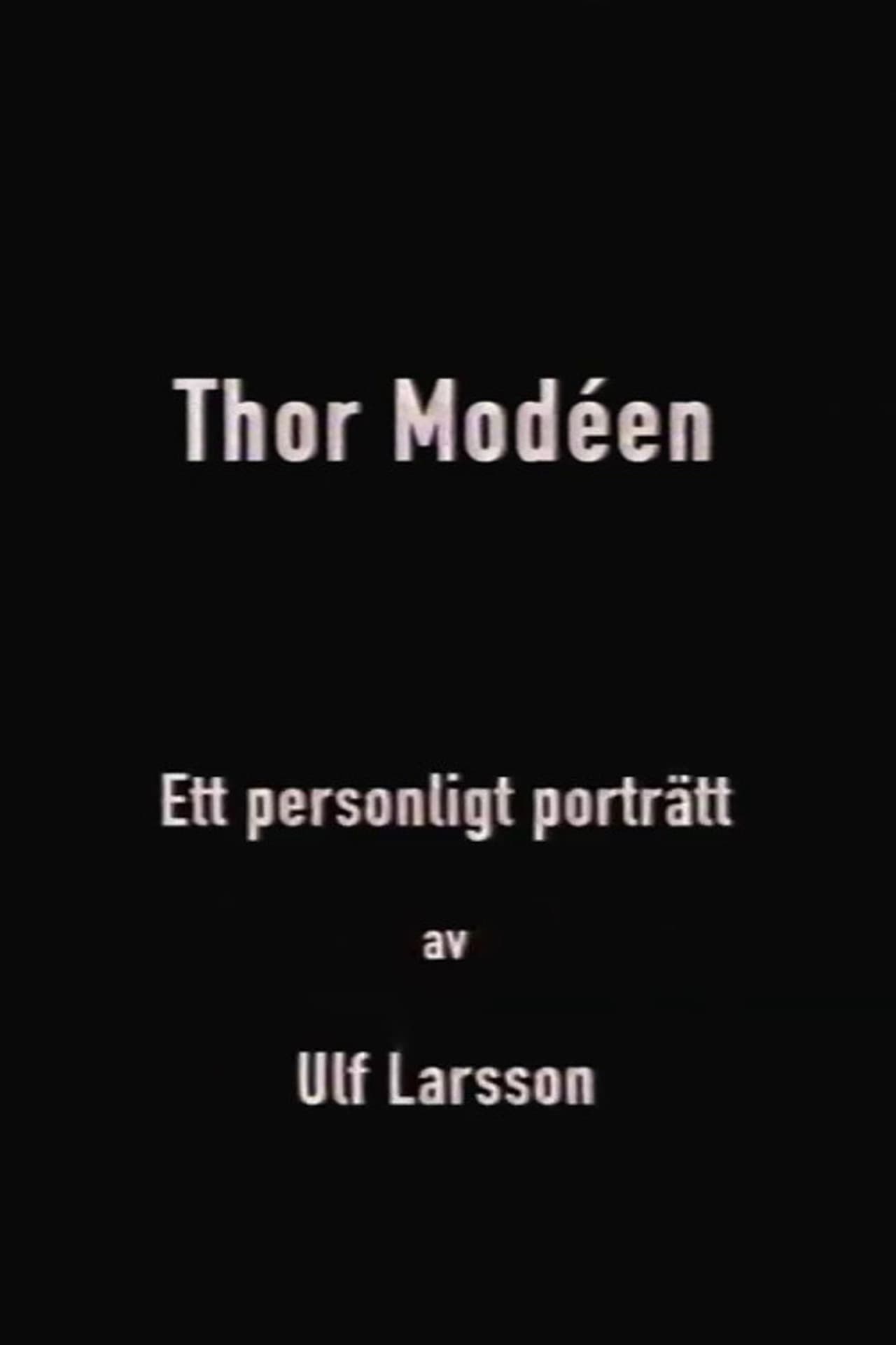 Thor Modéen - ett personligt porträtt av Ulf Larsson preview 2