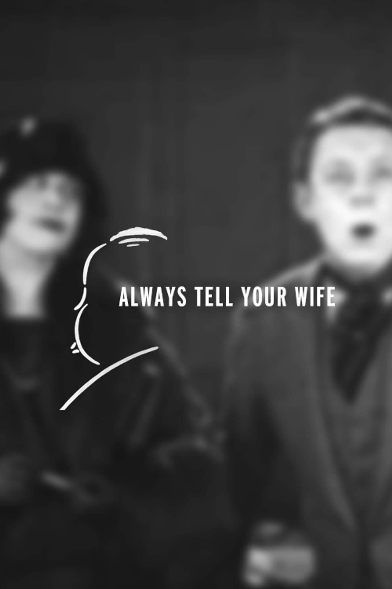 Always Tell Your Wife preview 1