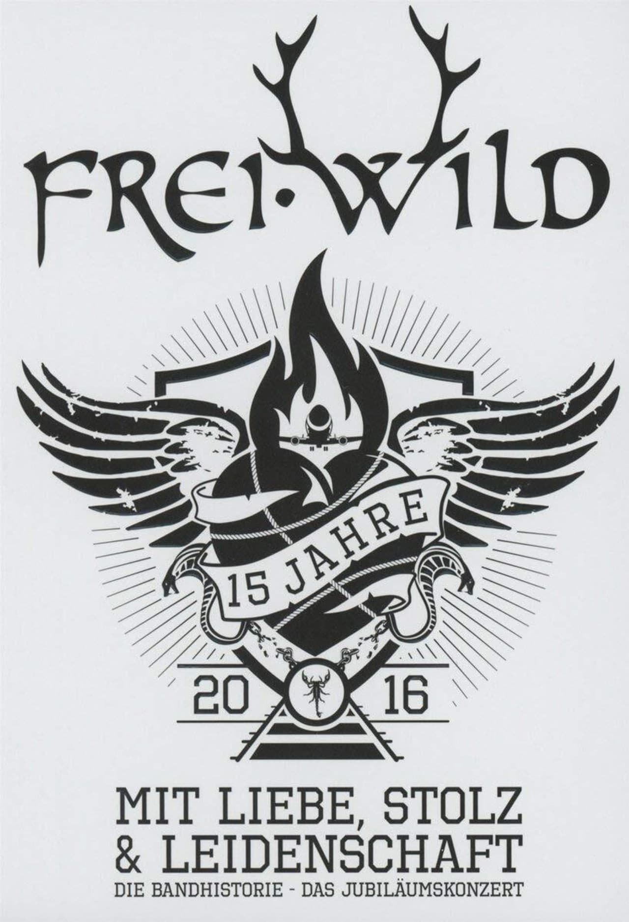 Frei.Wild - 15 Jahre mit Liebe, Stolz und Leidenschaft preview 1