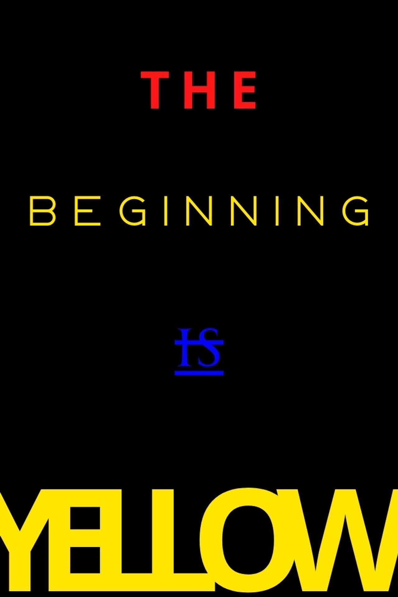 The Beginning is Yellow preview 1