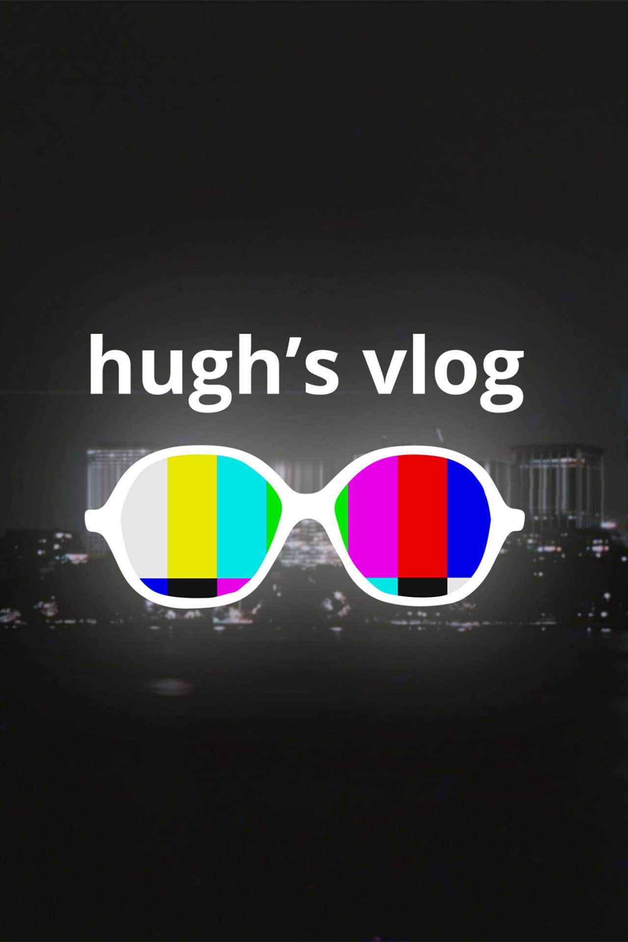 Hugh’s Vlog preview 1