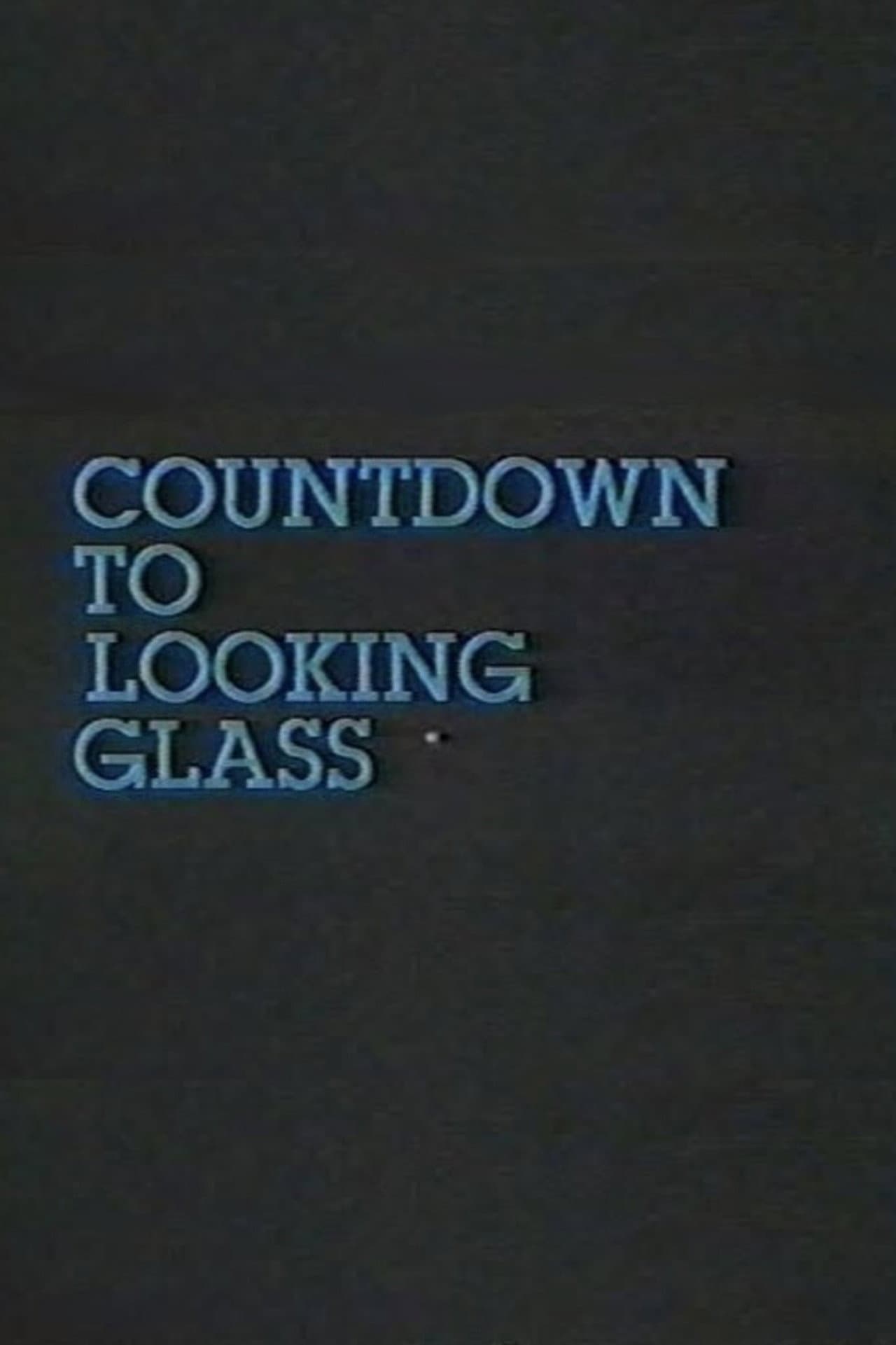 Countdown to Looking Glass preview 2