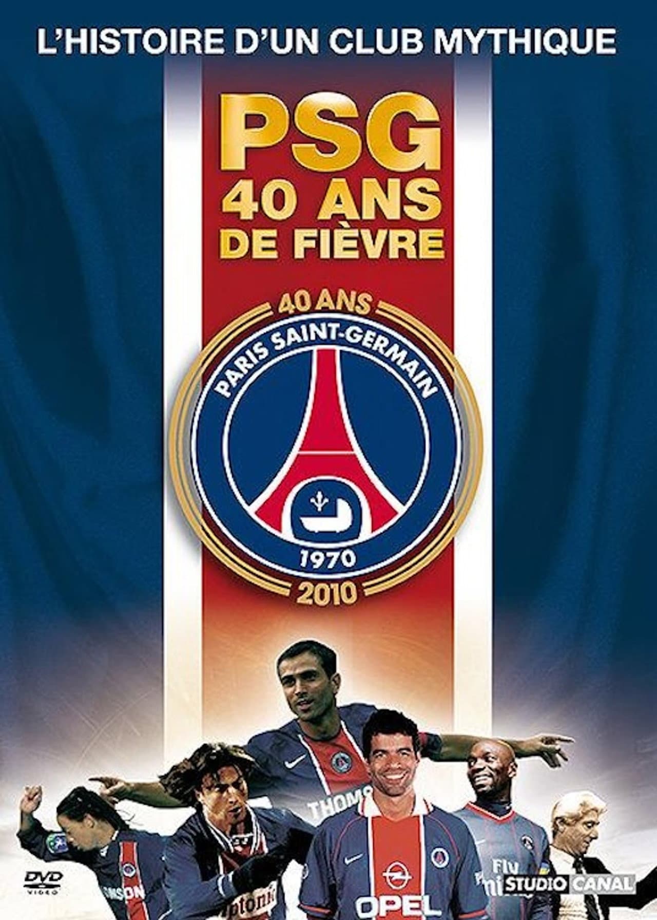 PSG : 40 ans de fièvre preview 2