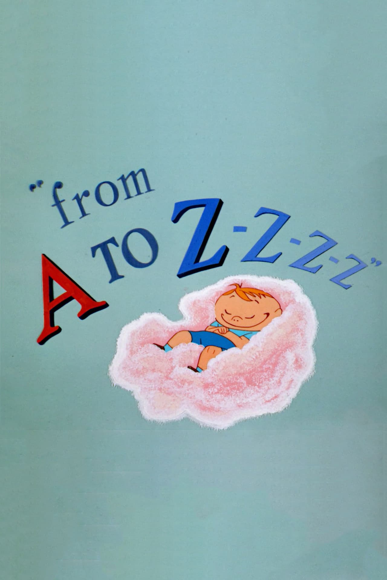 From A to Z-Z-Z-Z preview 2