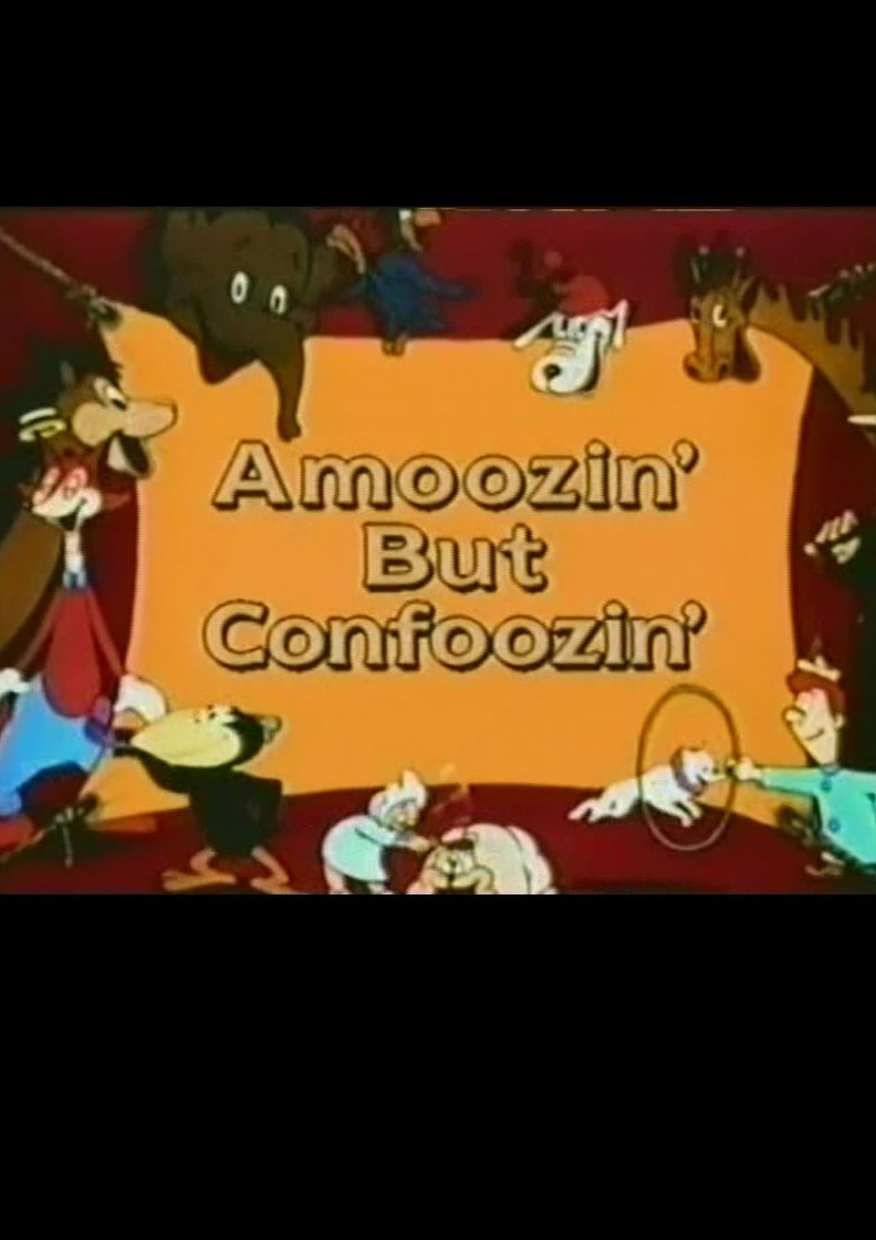 Amoozin' But Confoozin' preview 1