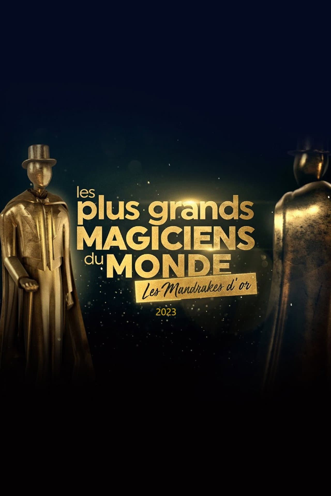 Les plus grands magiciens du monde - Les Mandrakes d'or 2023 preview 1