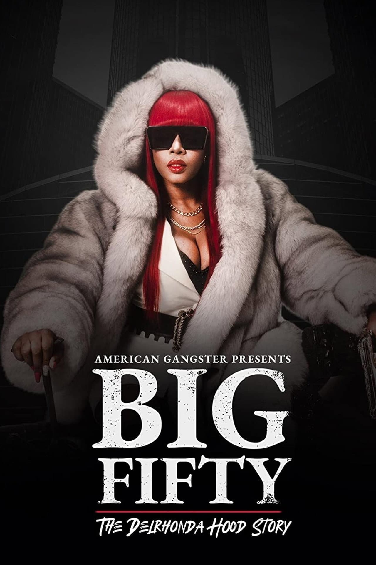 American Gangster Presents: Big Fifty - The Delhronda Hood Story preview 2