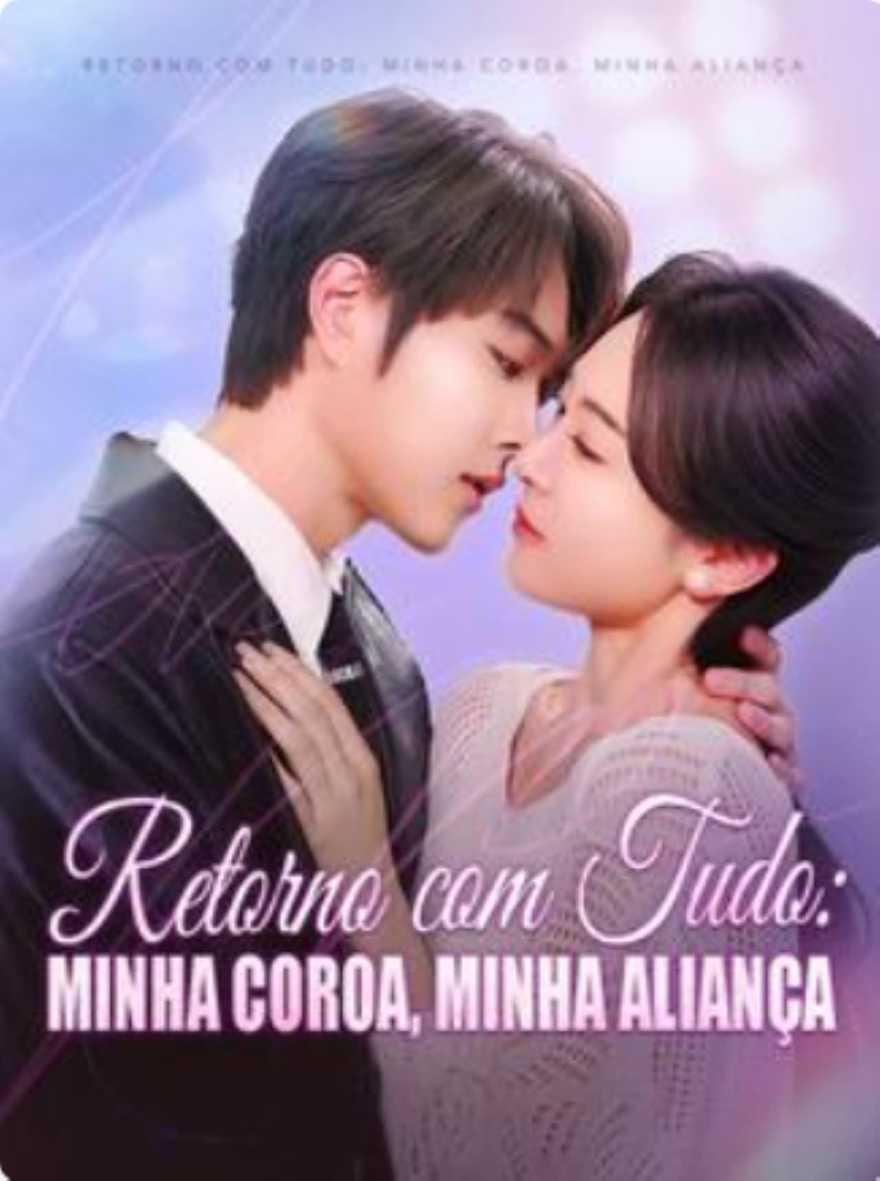 Retorno com Tudo Minha Coroa  Minha Alianca preview 1