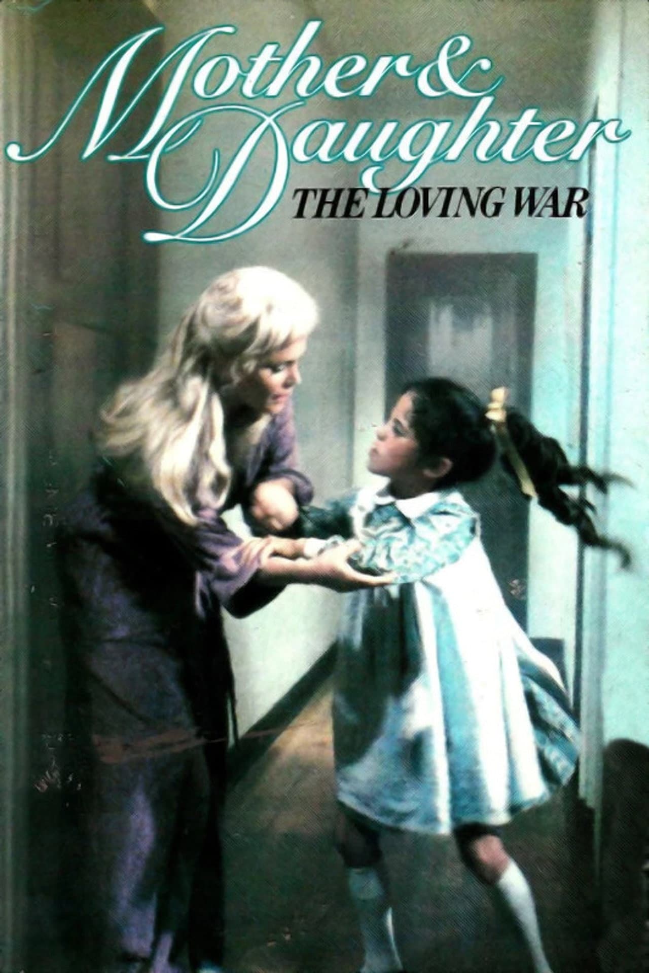 Mother and Daughter: The Loving War preview 2